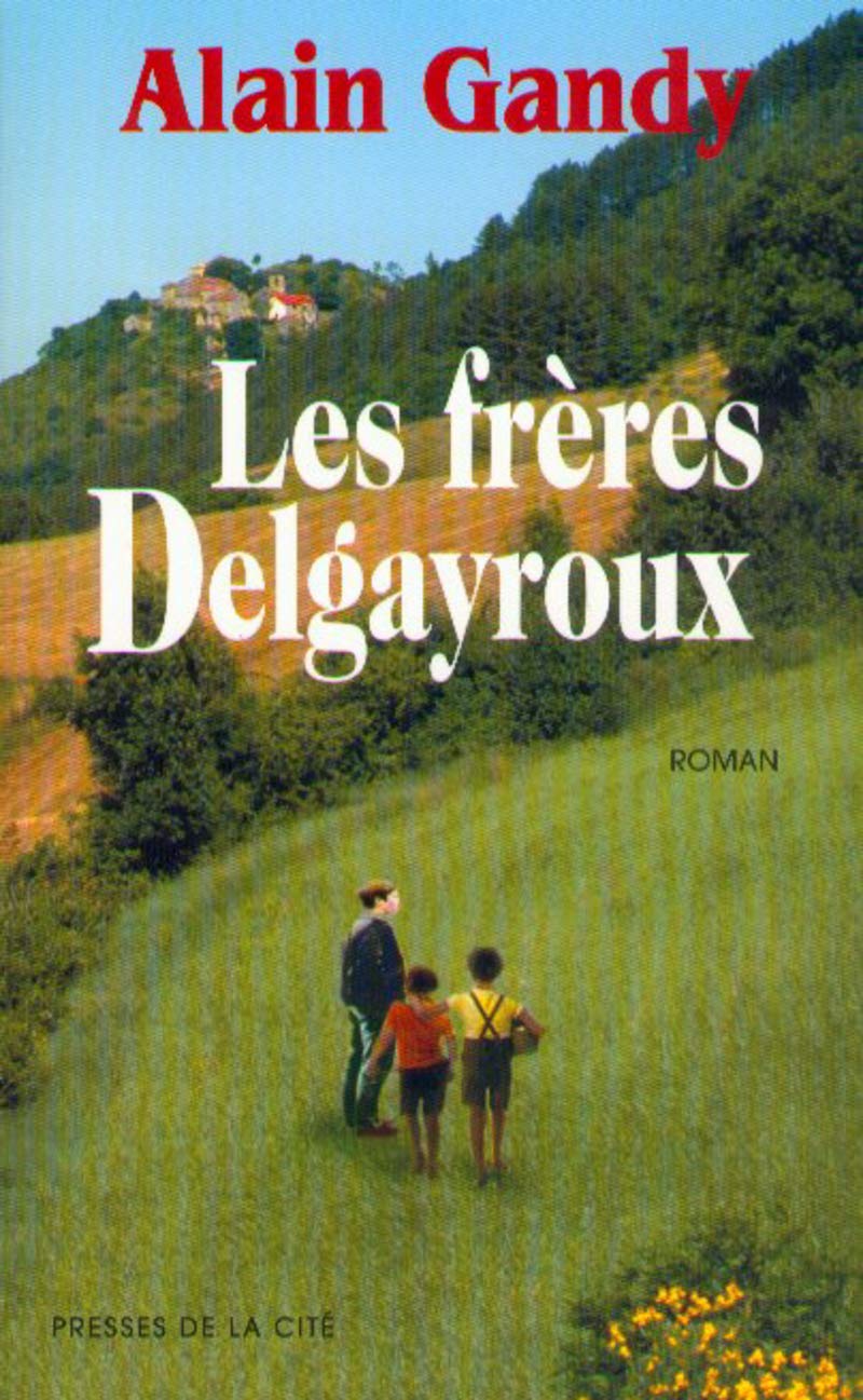 Les frères Delgayroux 9782258049079