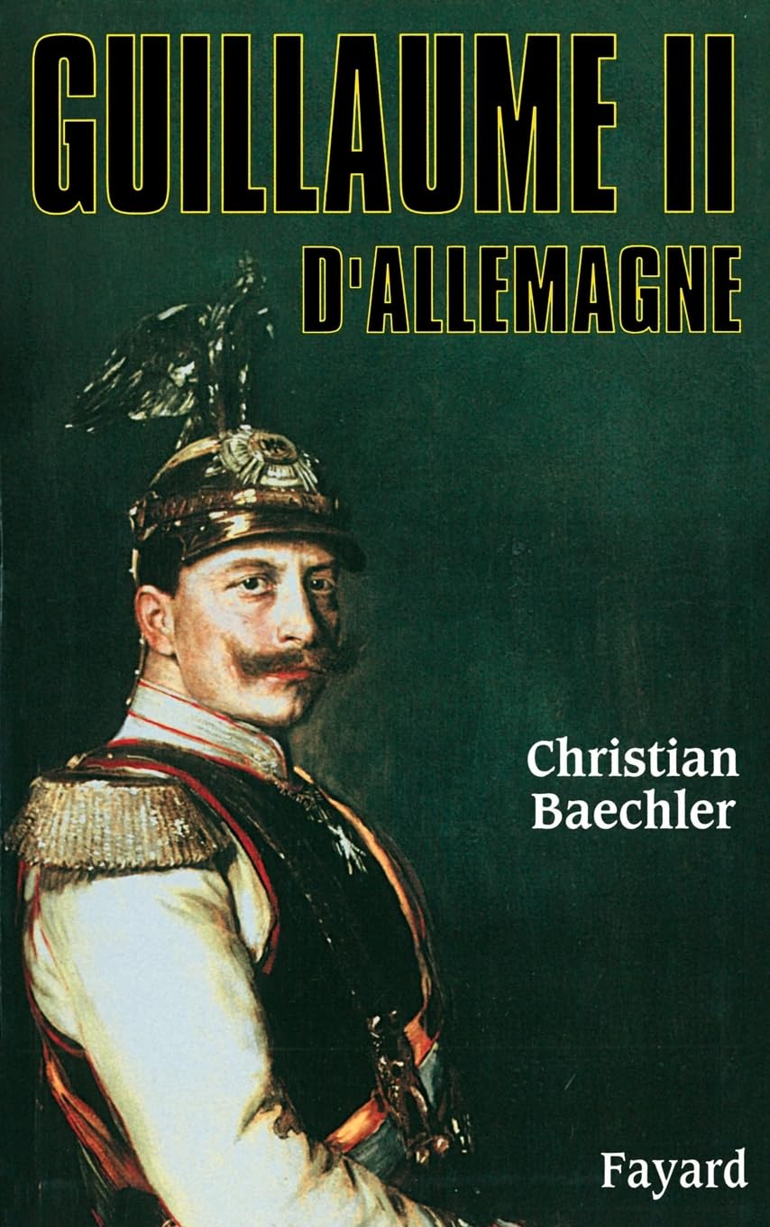 Guillaume II le Kaiser 9782213615578