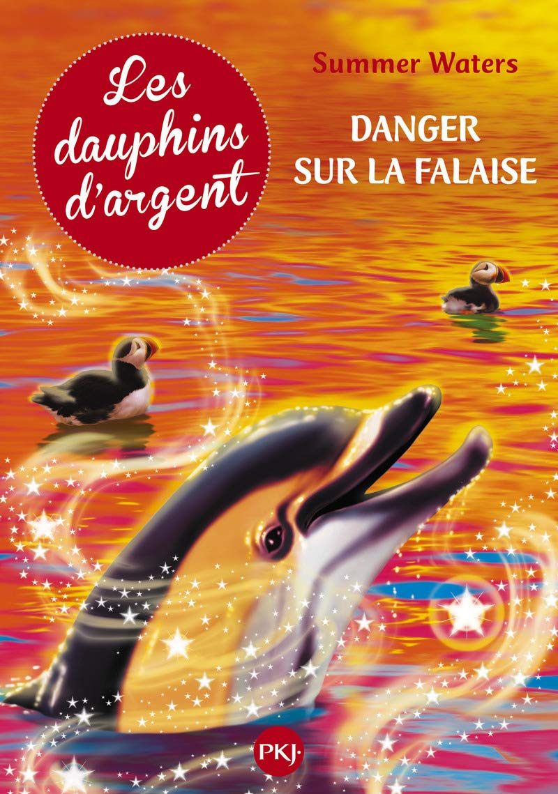 Les dauphins d'argent - tome 7 Danger sur la falaise (7) 9782266257916