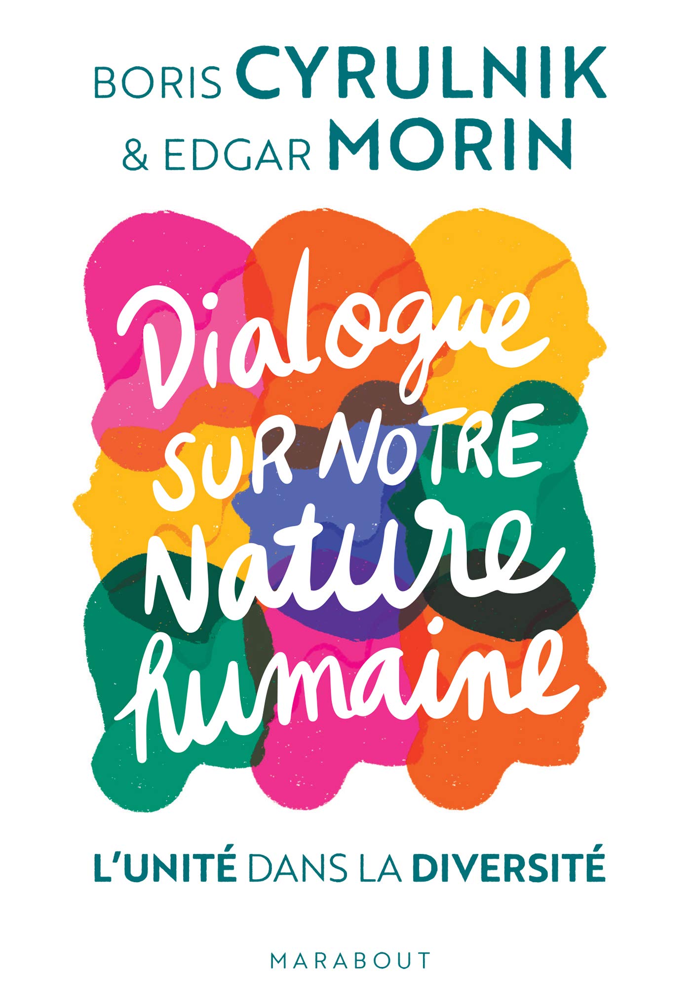 Dialogue sur notre nature humaine: L'unité dans la diversité 9782501159562