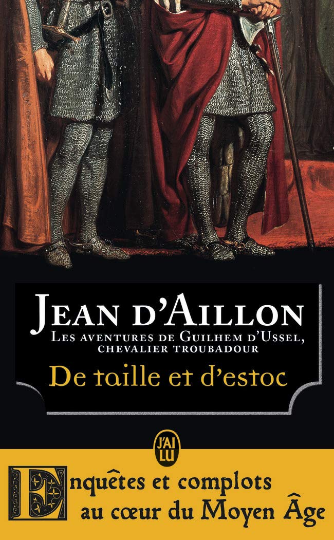 De taille et d'estoc: La jeunesse de Guilhem d'Ussel 9782290069141