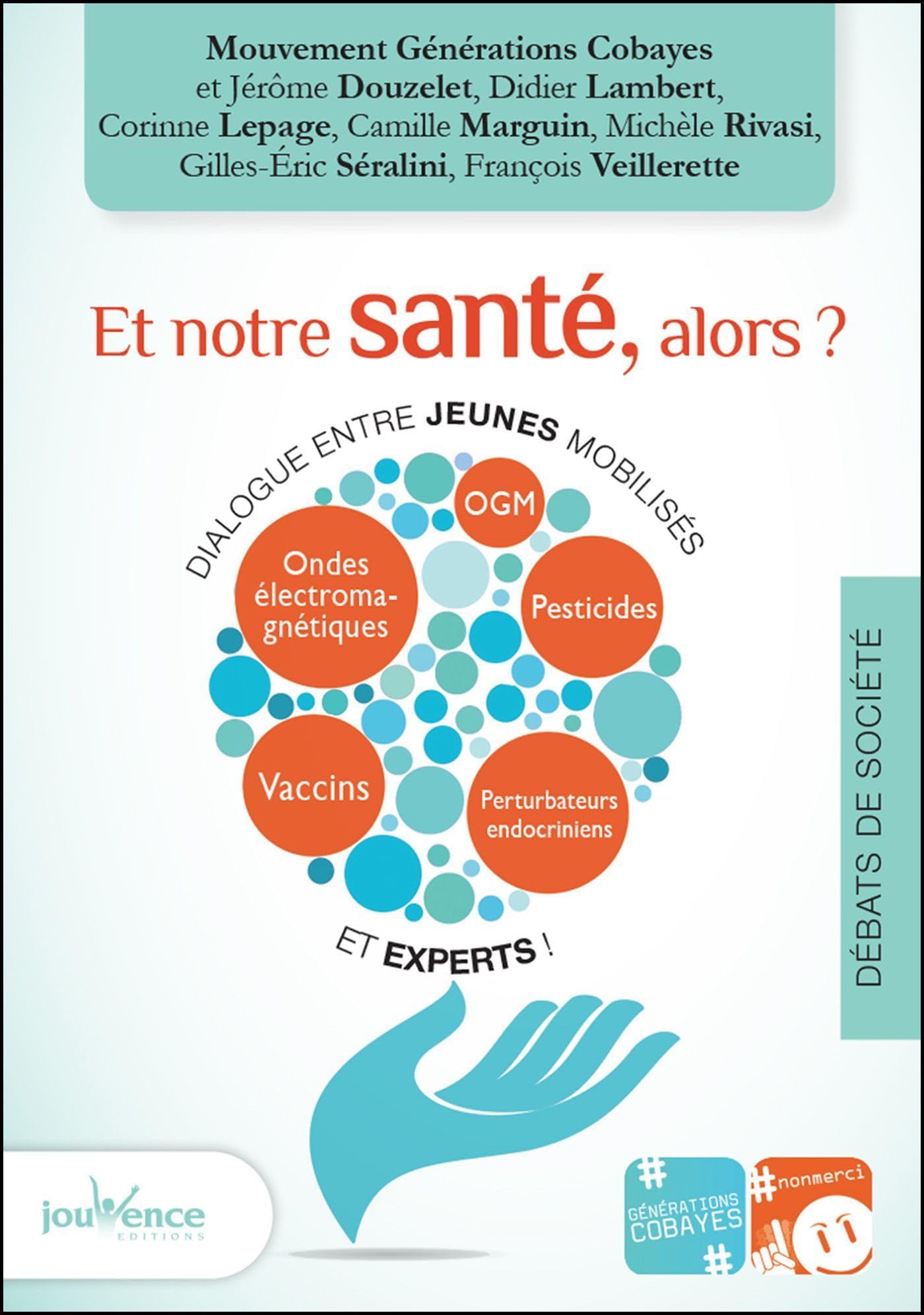 Et notre santé alors ?: Dialogue entre jeunes mobilisés et experts ! 9782889116447