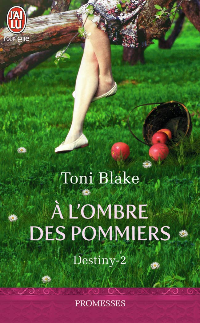 Destiny, Tome 2 : A l'ombre des pommiers 9782290060001