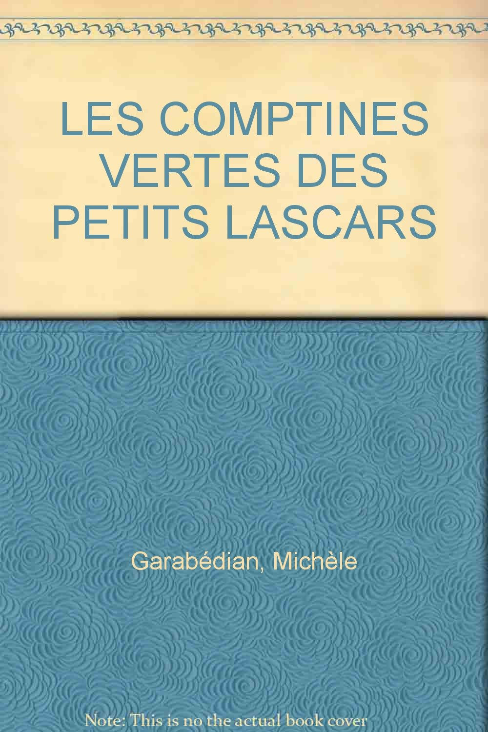 Les Petits Lascars, Les Comptines vertes des petits lascars ( à partir de 3-4 ans) (Album) 9782278300303