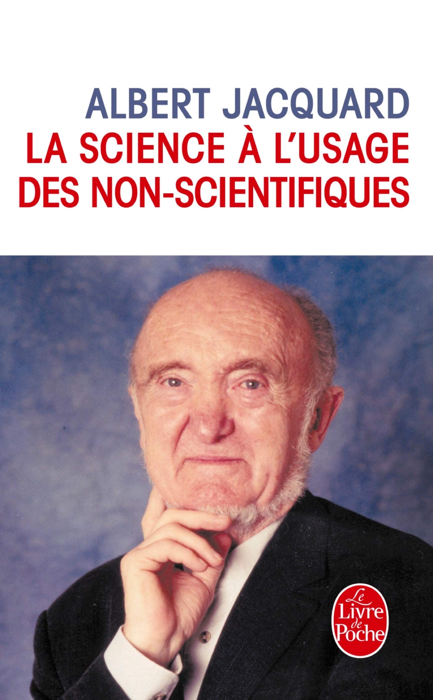 La science à l'usage des non-scientifiques 9782253154006