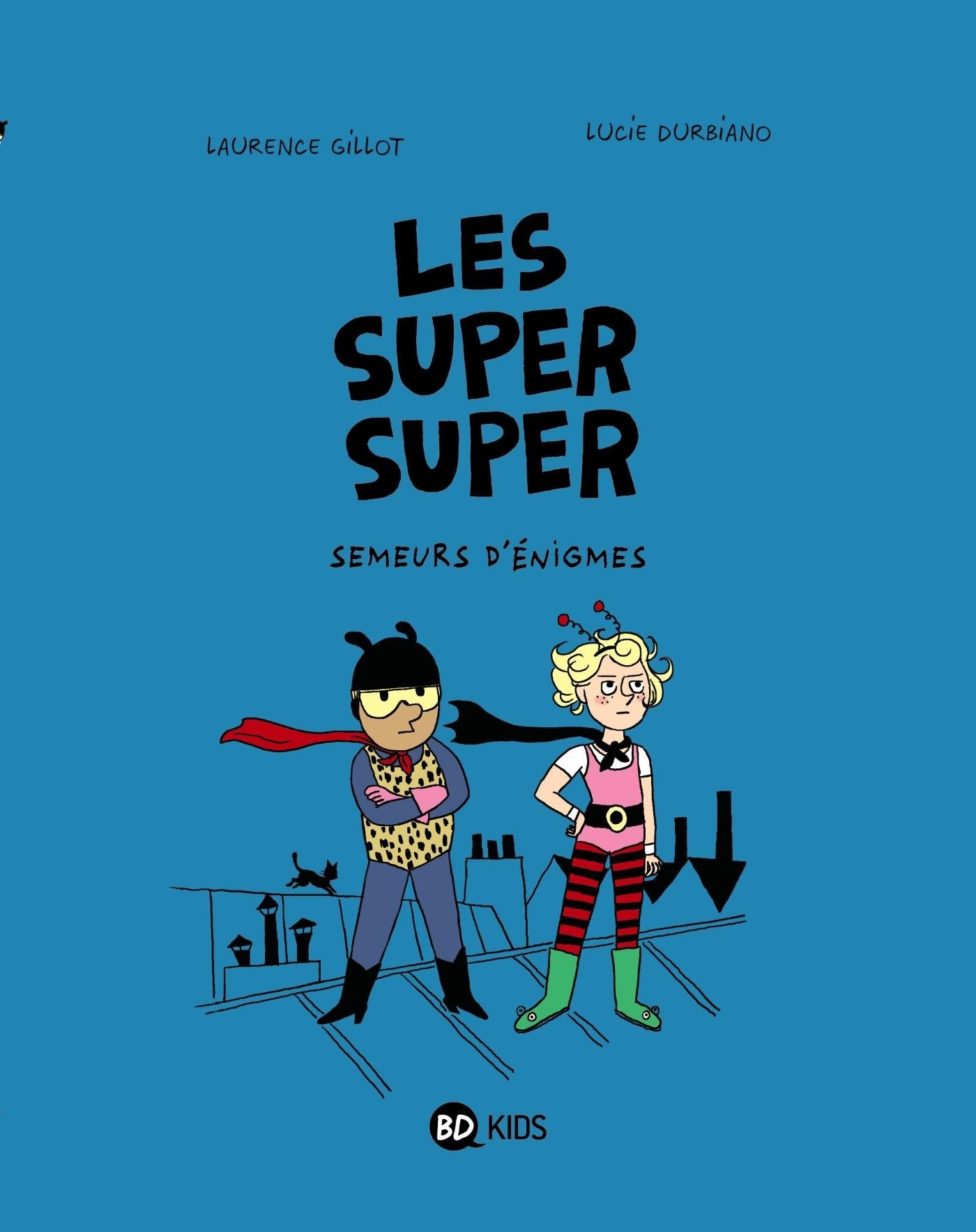 Les Super Super, Tome 01: Semeurs d'énigmes 9782747036337