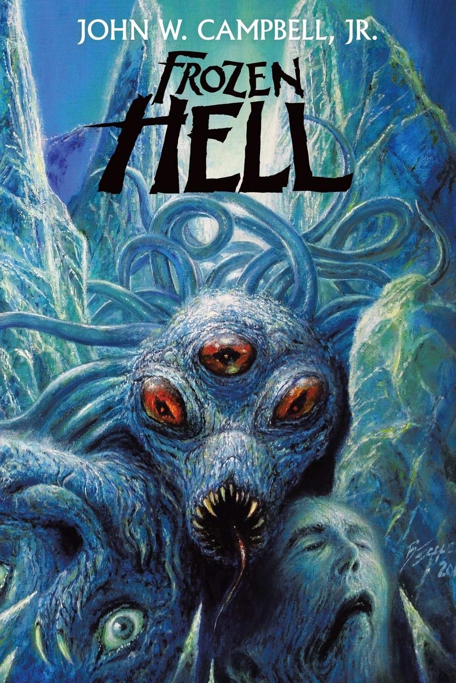 Frozen Hell: The Book That Inspired 9781479442829