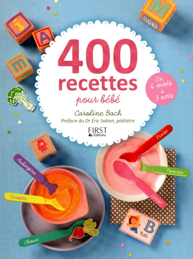 400 recettes pour bébé 9782754020824