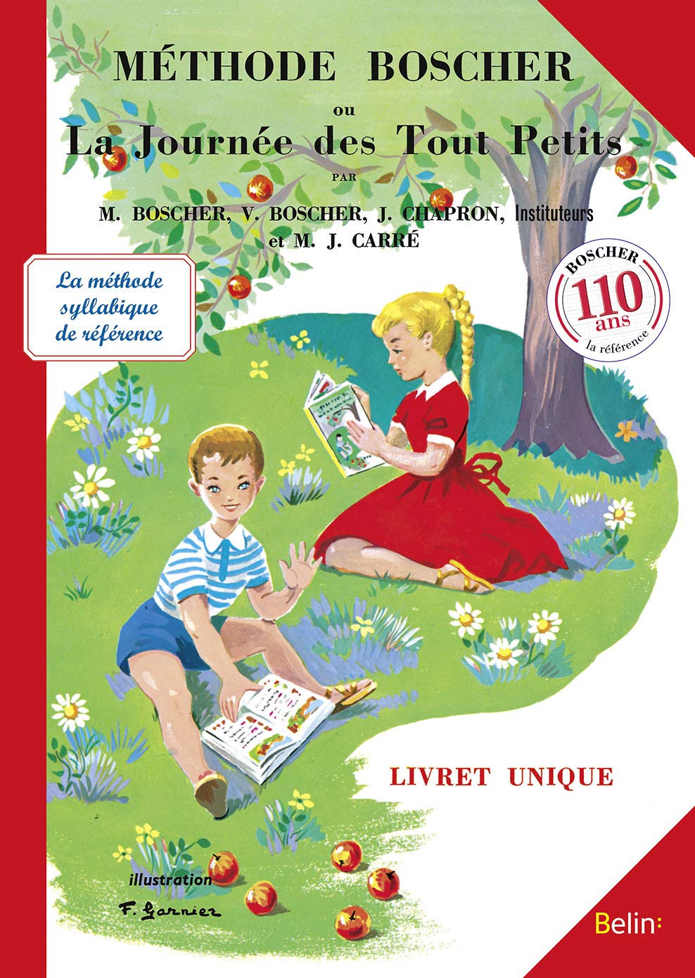 Méthode Boscher ou La journée des tout-petits : Lecture écriture calcul 9782701162034