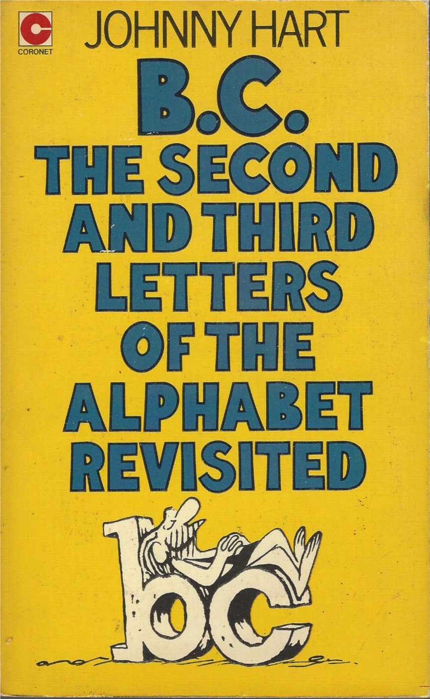 B. C. Second and Third Letters of the Alphabet Revisited 9780340226865