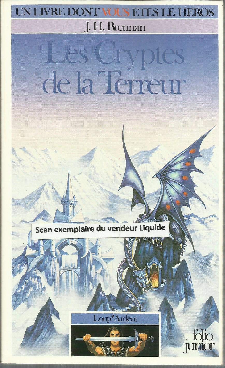 Loup Ardent - 2 - Les Cryptes de la Terreur 9782070333196