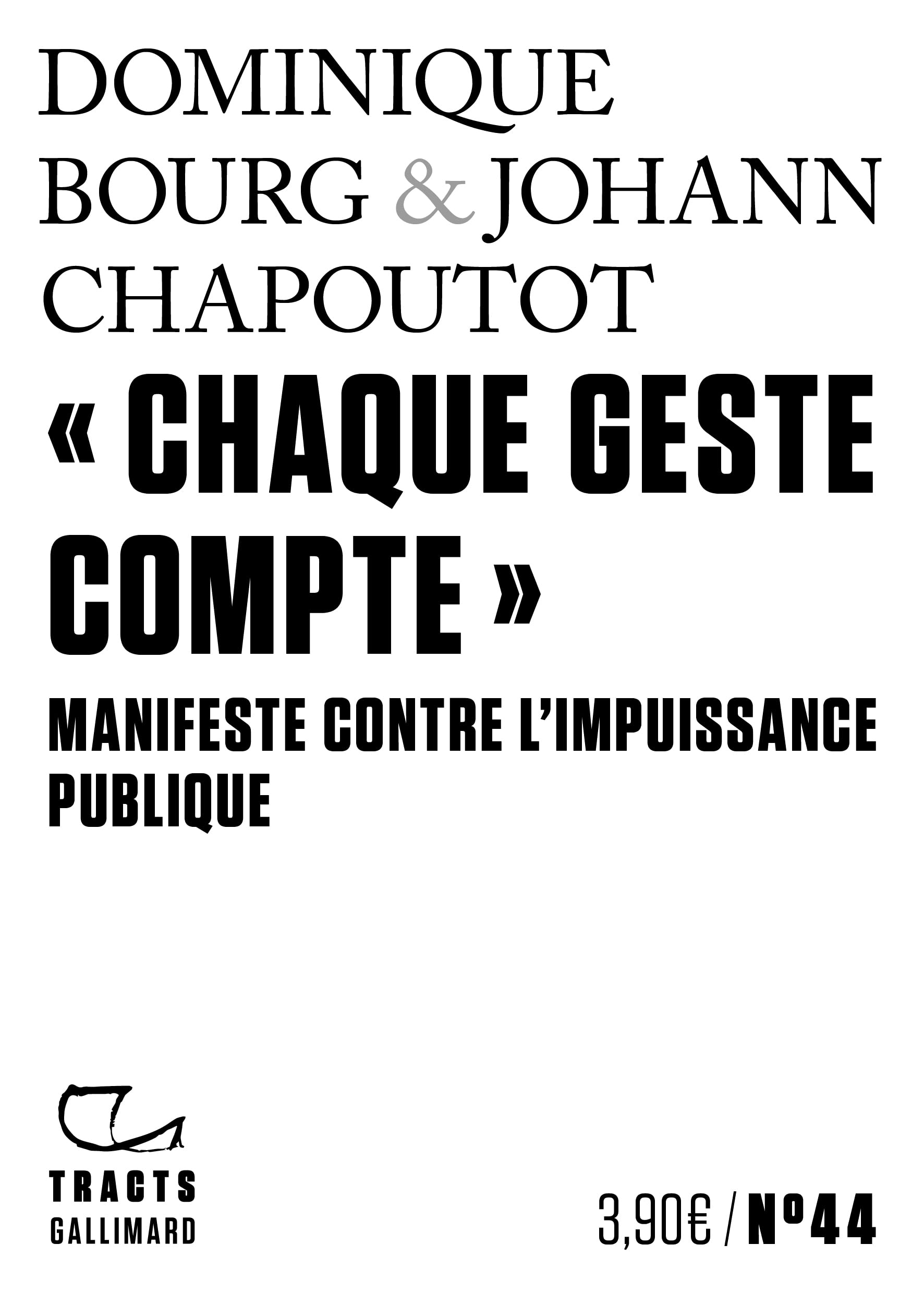 "Chaque geste compte": Manifeste contre l'impuissance publique 9782073020246