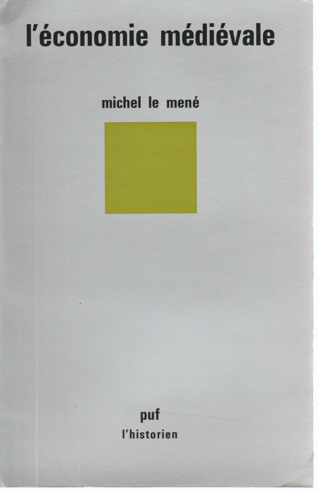 L'Economie médiévale, 1ère édition 9782130349891