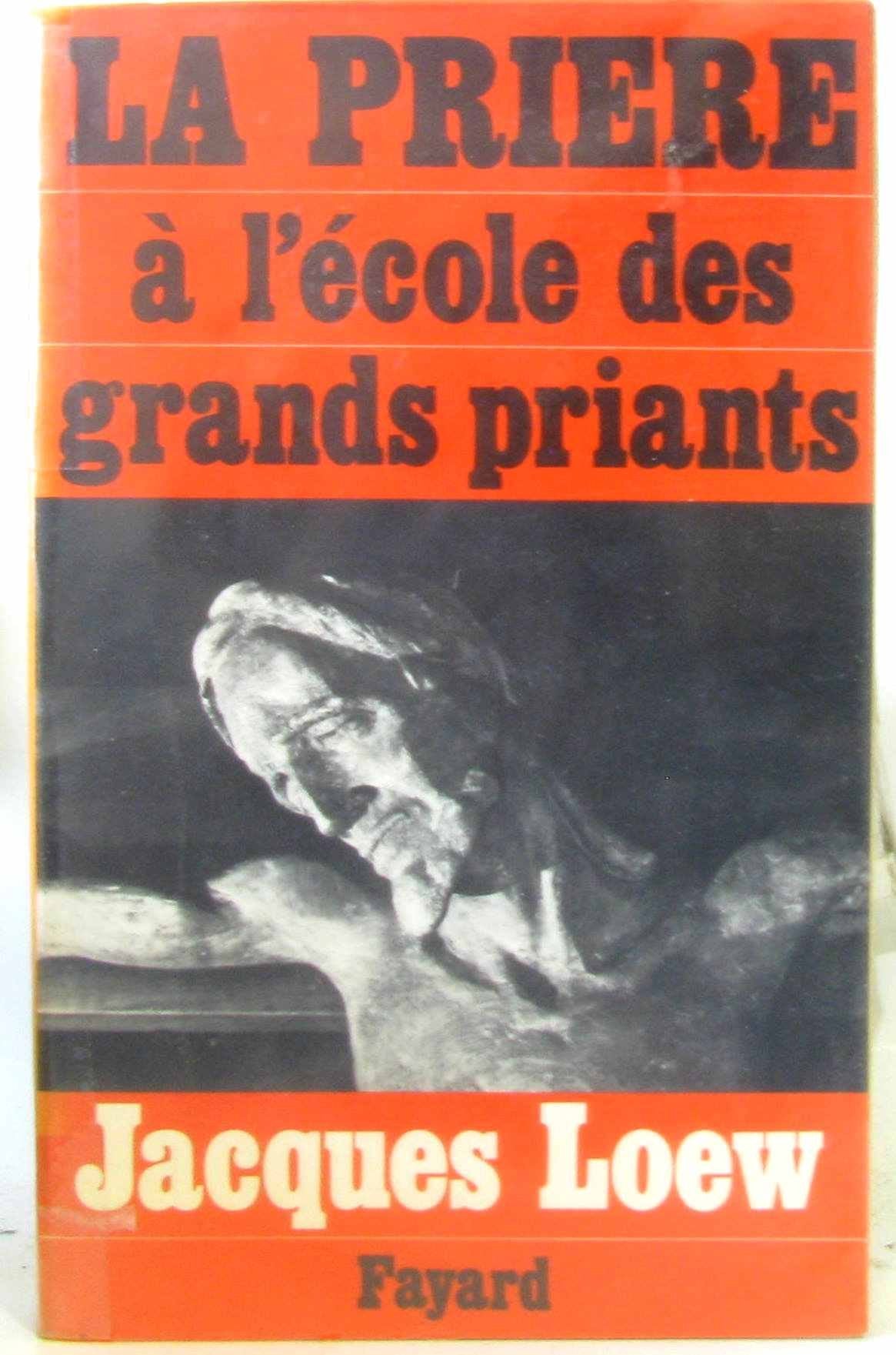 La Prière à l'école des grands priants 9782213002774