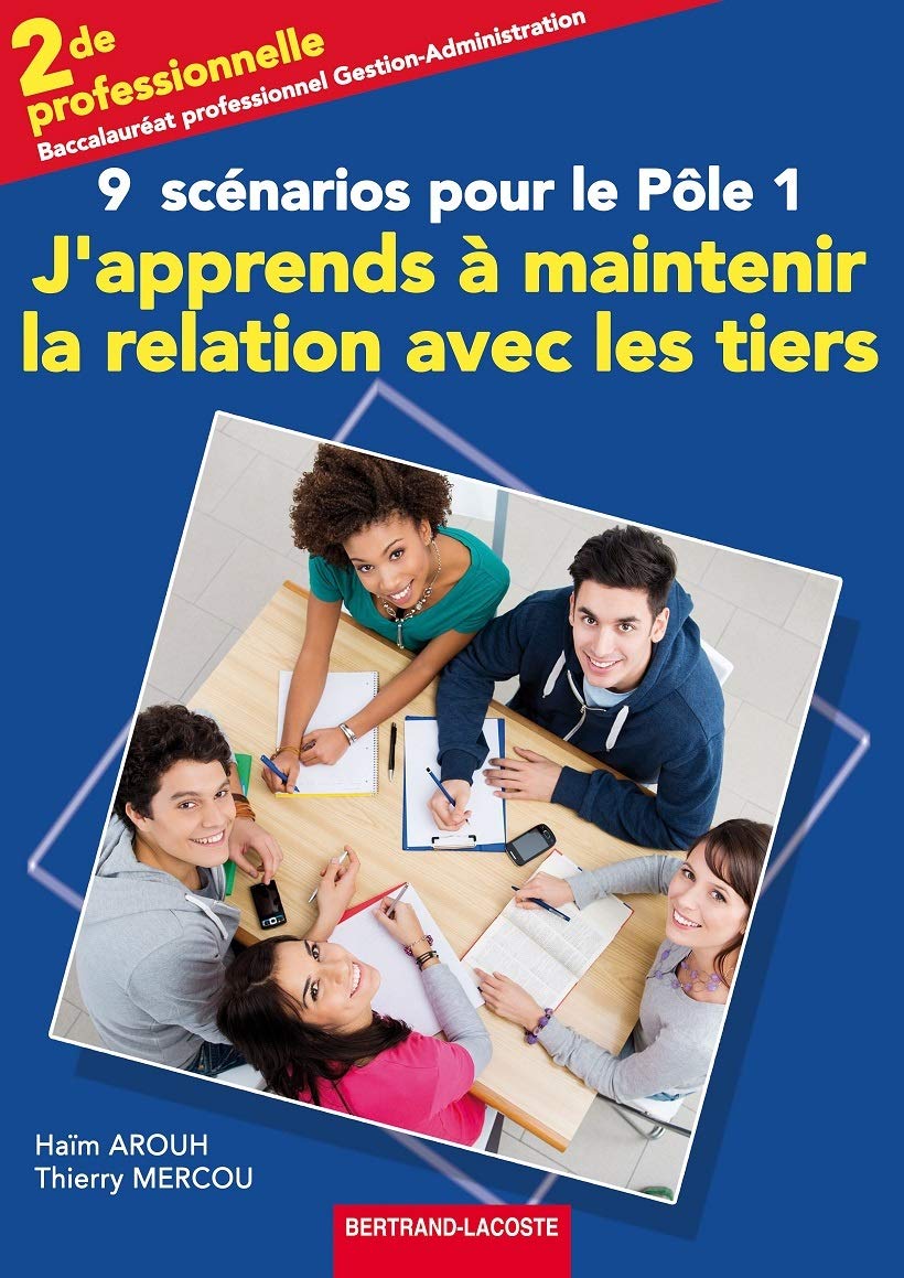 J'Apprends a Maintenir la Relation avec les Tiers-Pôle 1 9782735224890
