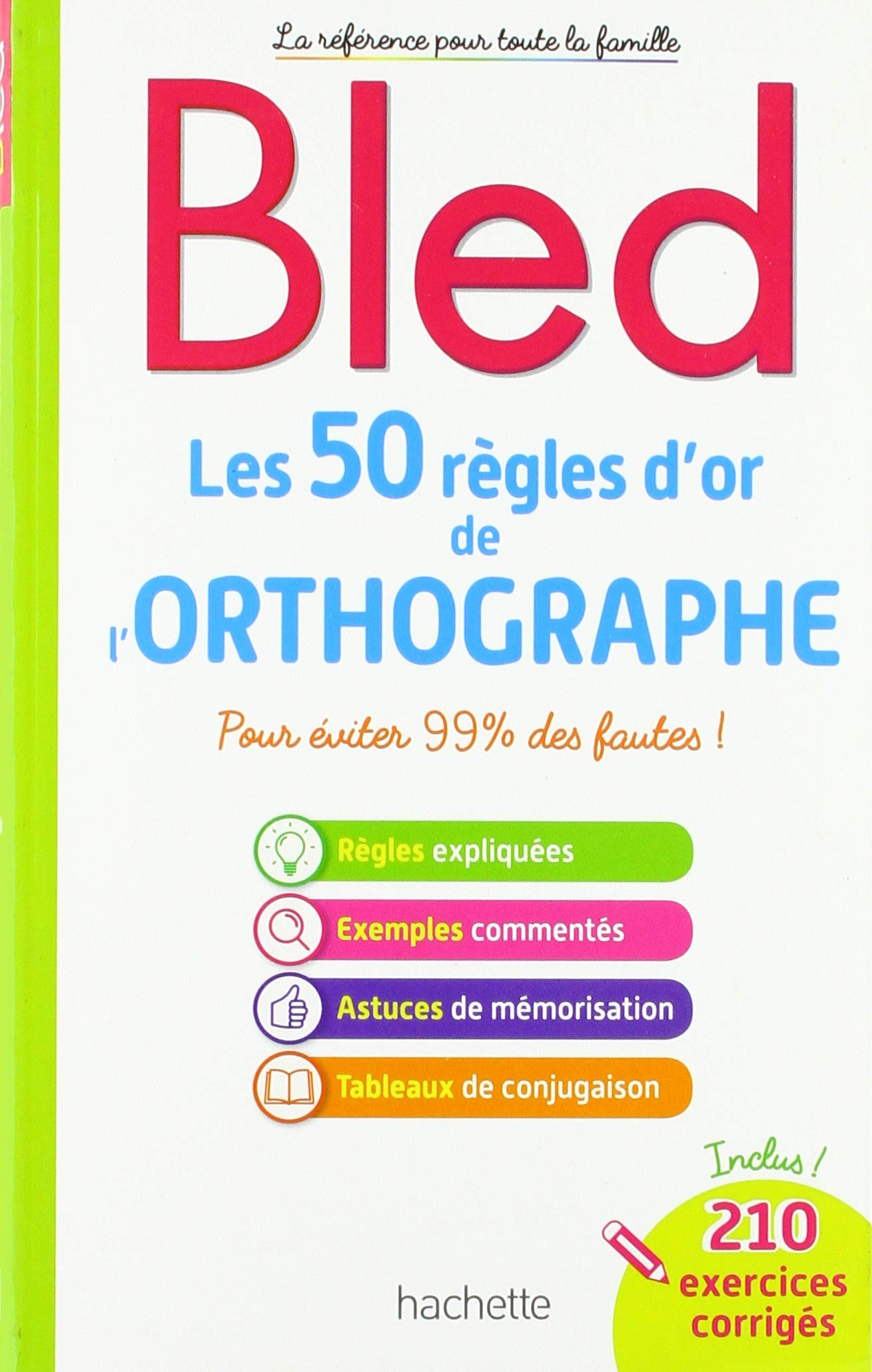 BLED Les 50 règles d'or de l'orthographe 9782017014331