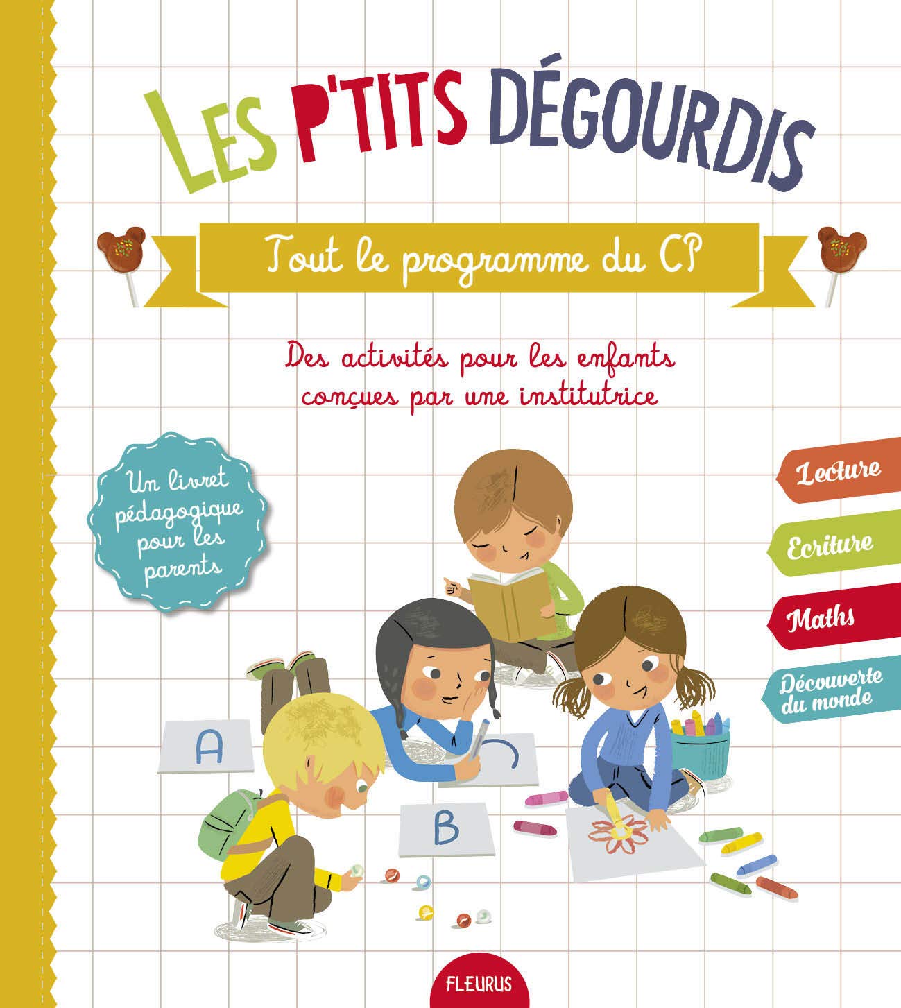 LES P'TITS DEGOURDIS - TOUT LE PROGRAMME DU CP 9782215128205