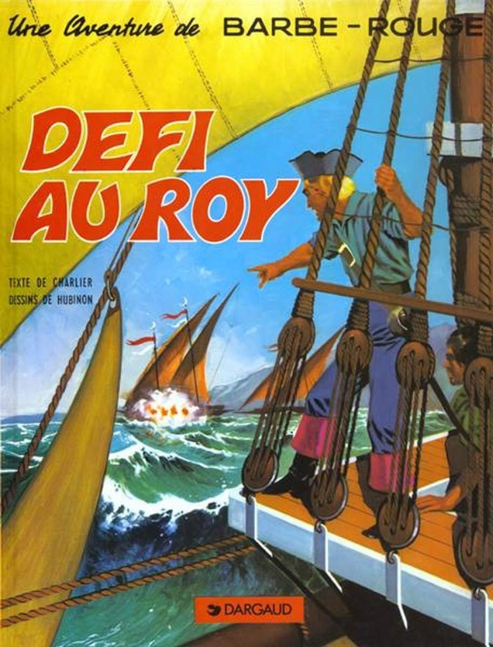 Barbe-Rouge, tome 3 : Défi au Roy 9782205001358