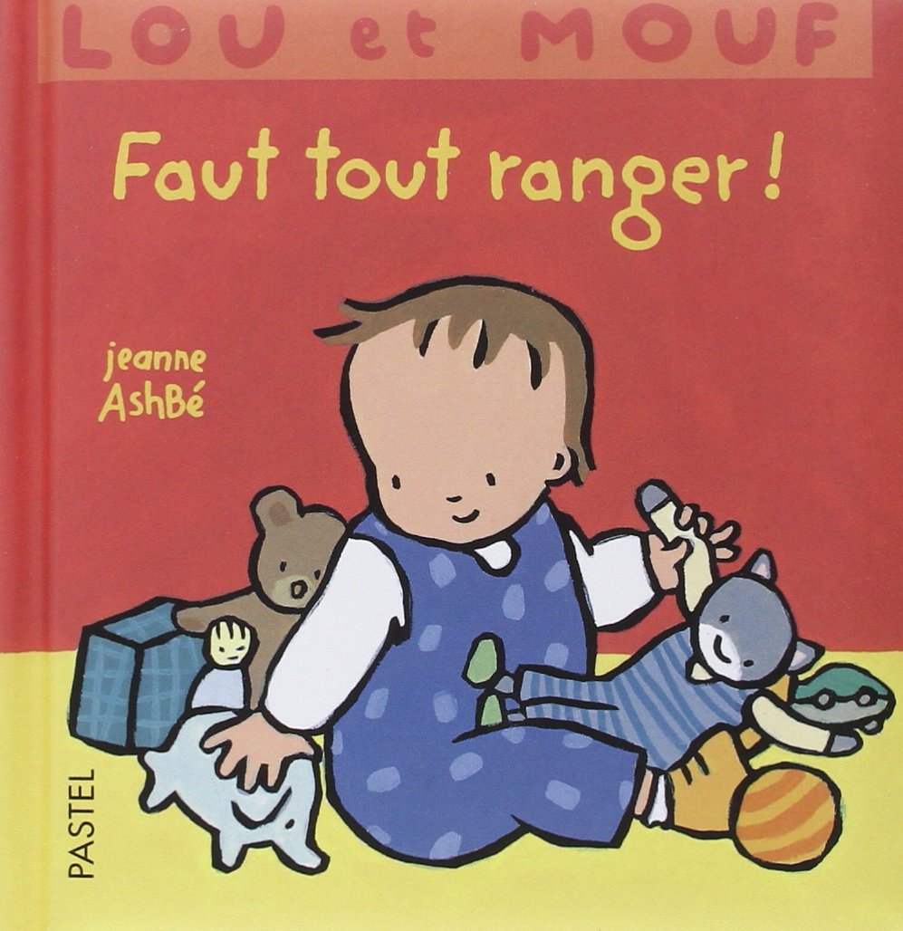 Lou et Mouf : Faut tout ranger ! 9782211070614