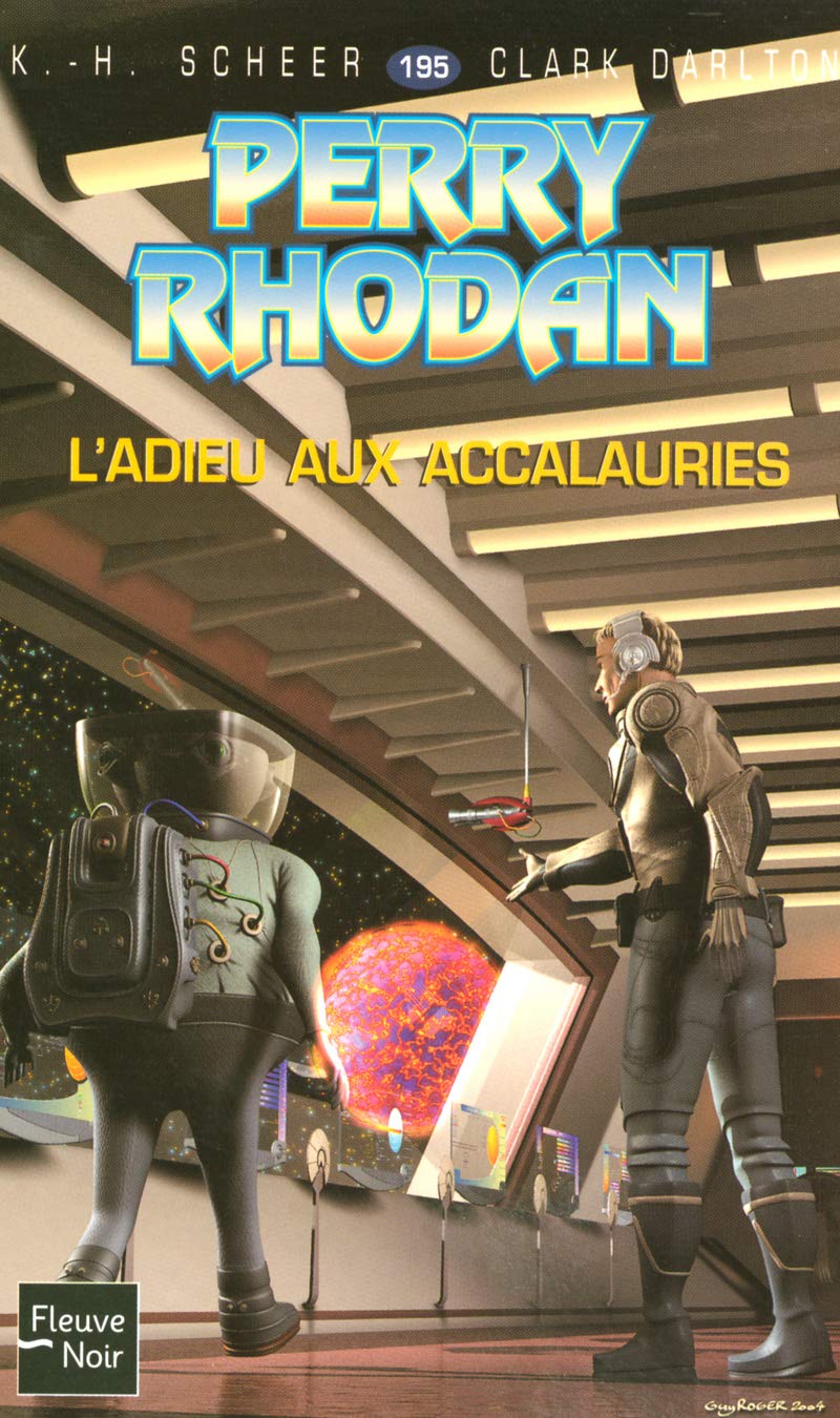 Perry Rhodan, numero 195 : L'adieu aux accalauries 9782265078543