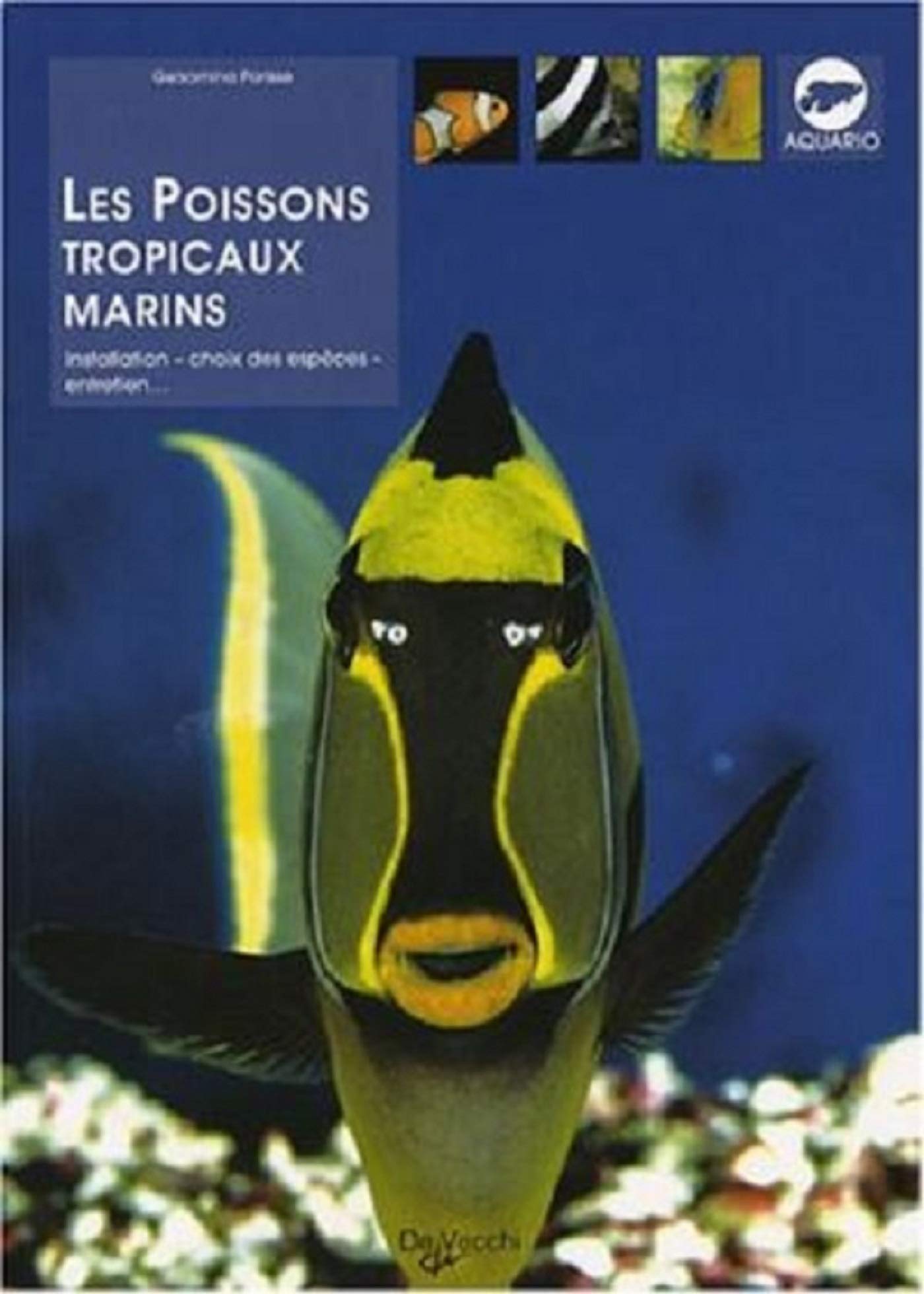 Les Poissons tropicaux marins 9782732889269