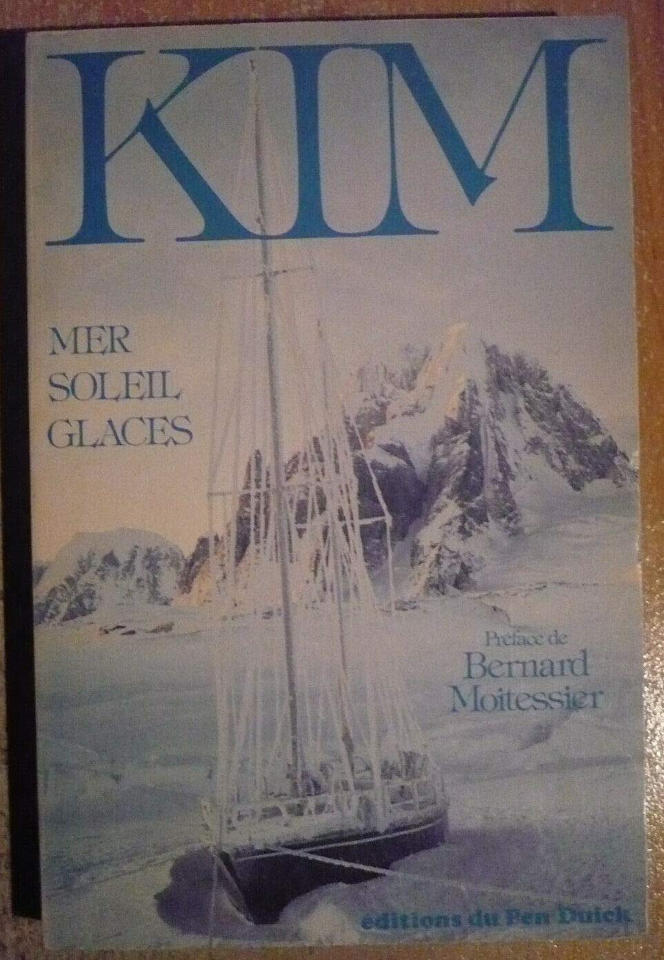 Kim : Mer, soleil, glace 9782855130798
