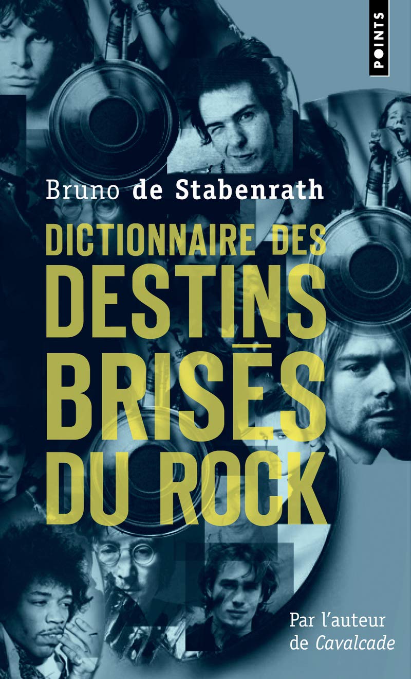 Dictionnaire des destins brisés du rock 9782757808627