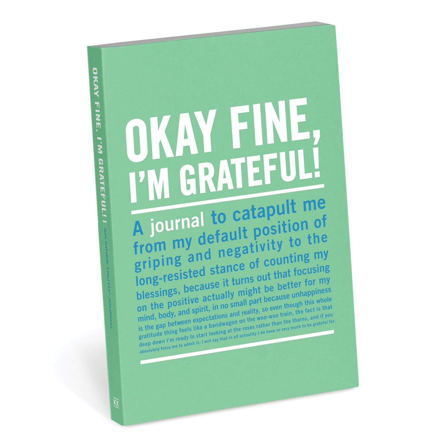 Okay Fine,i'm Grateful Journal 9781601069283