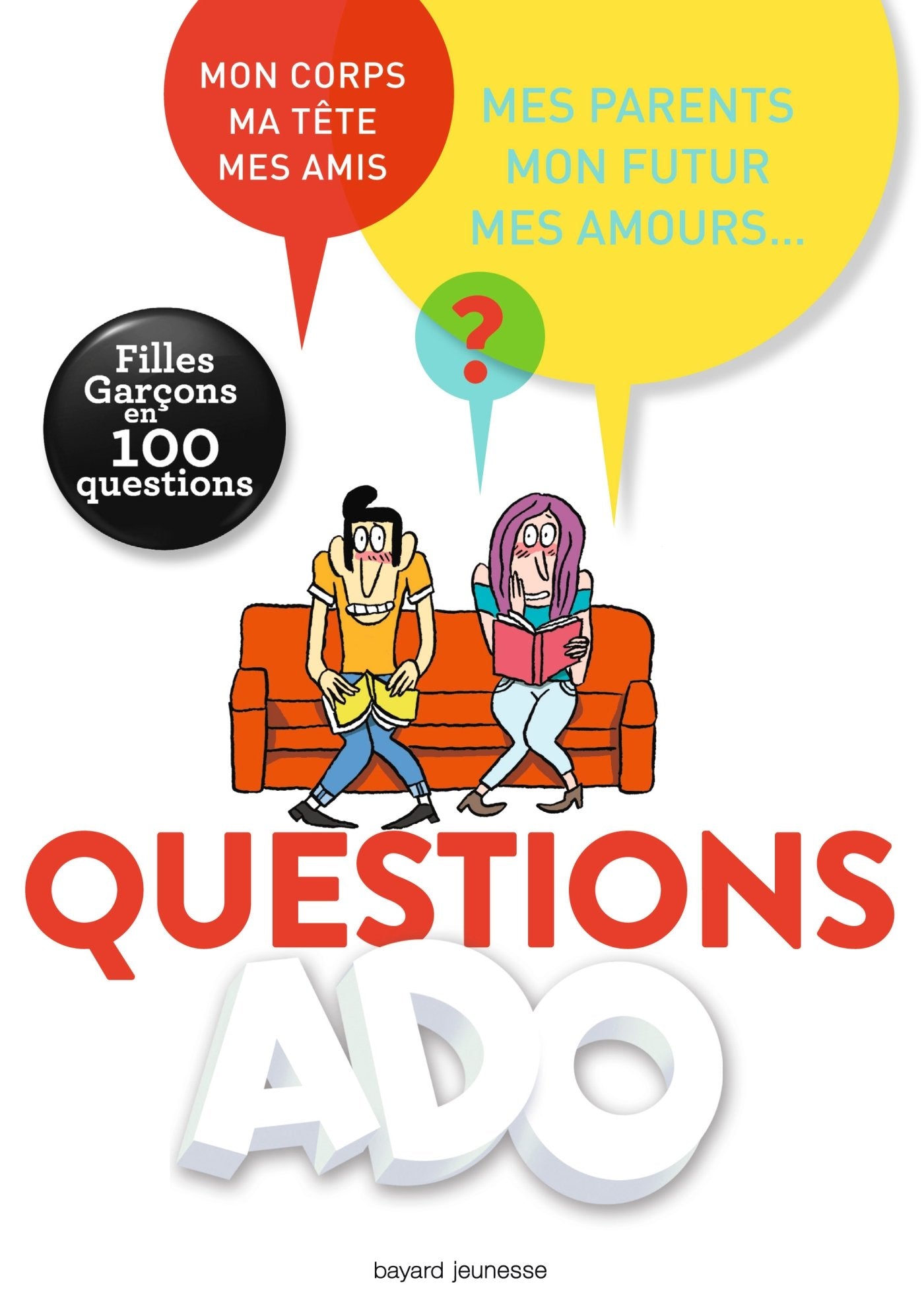 Questions ado Filles-garçons en 100 questions: Filles Garçons en 100 questions 9782747054379