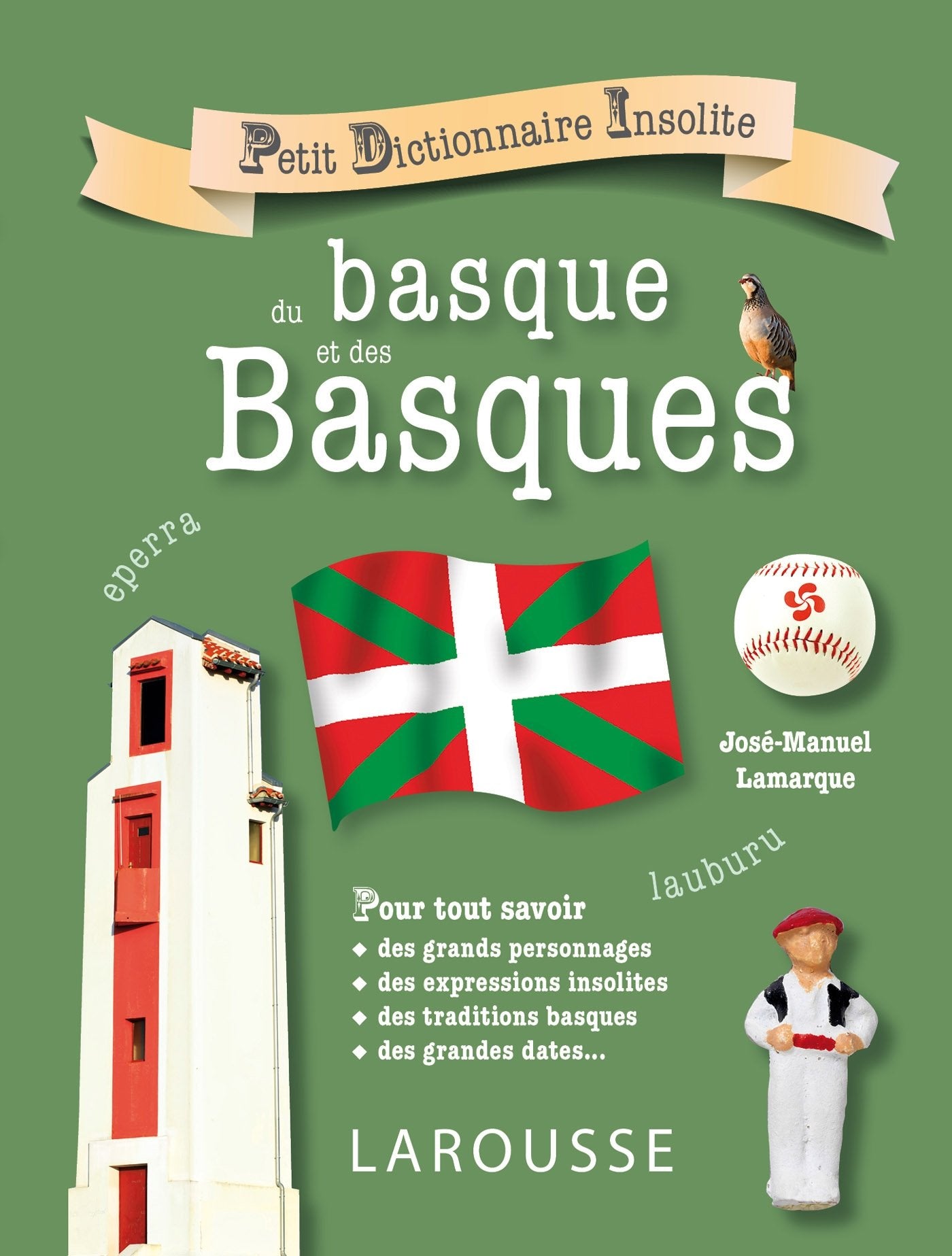 Petit dictionnaire insolite du basque et des basques 9782035892348