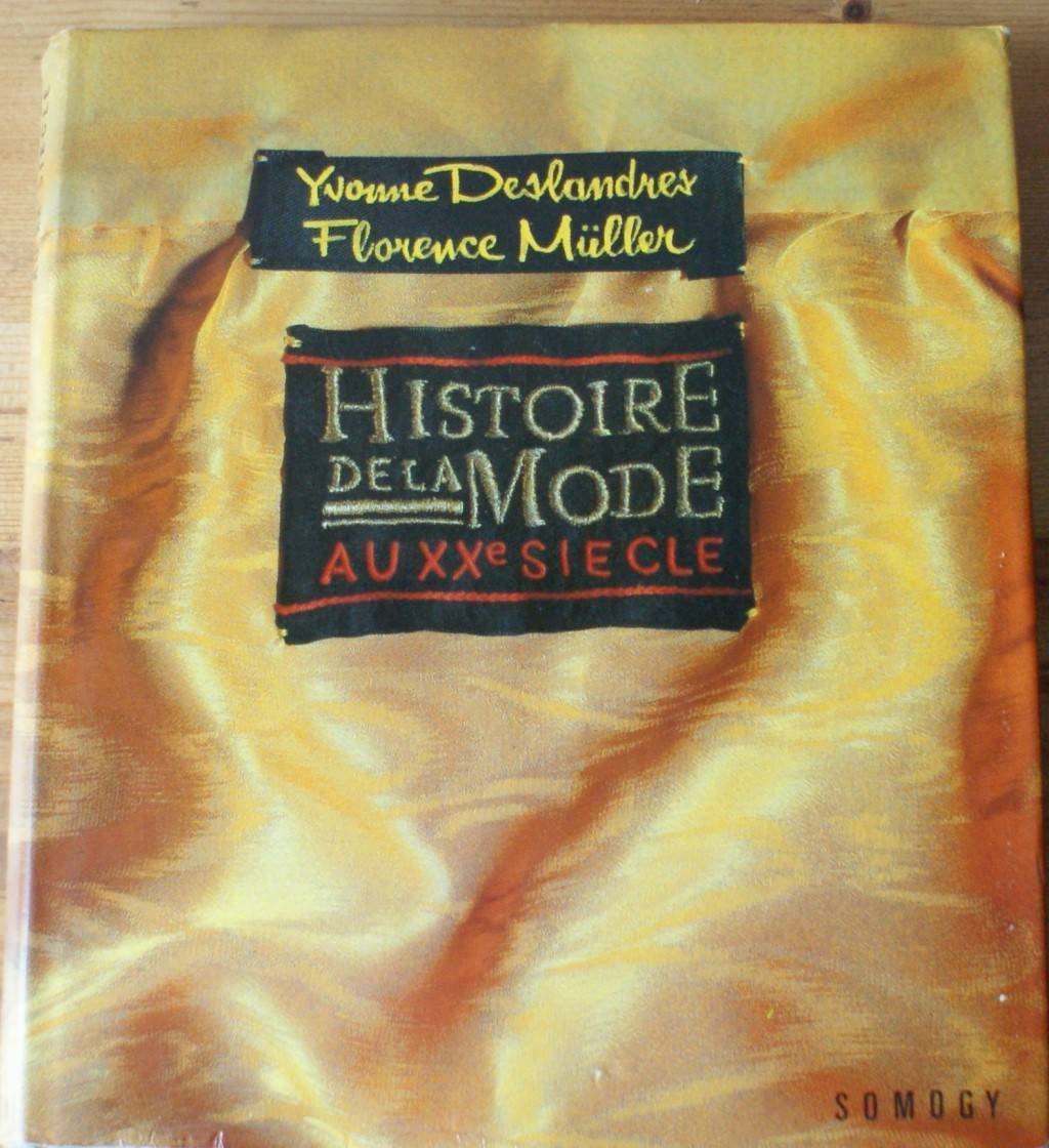 l'Histoire de la Mode au XXe Siecle 9782724231854