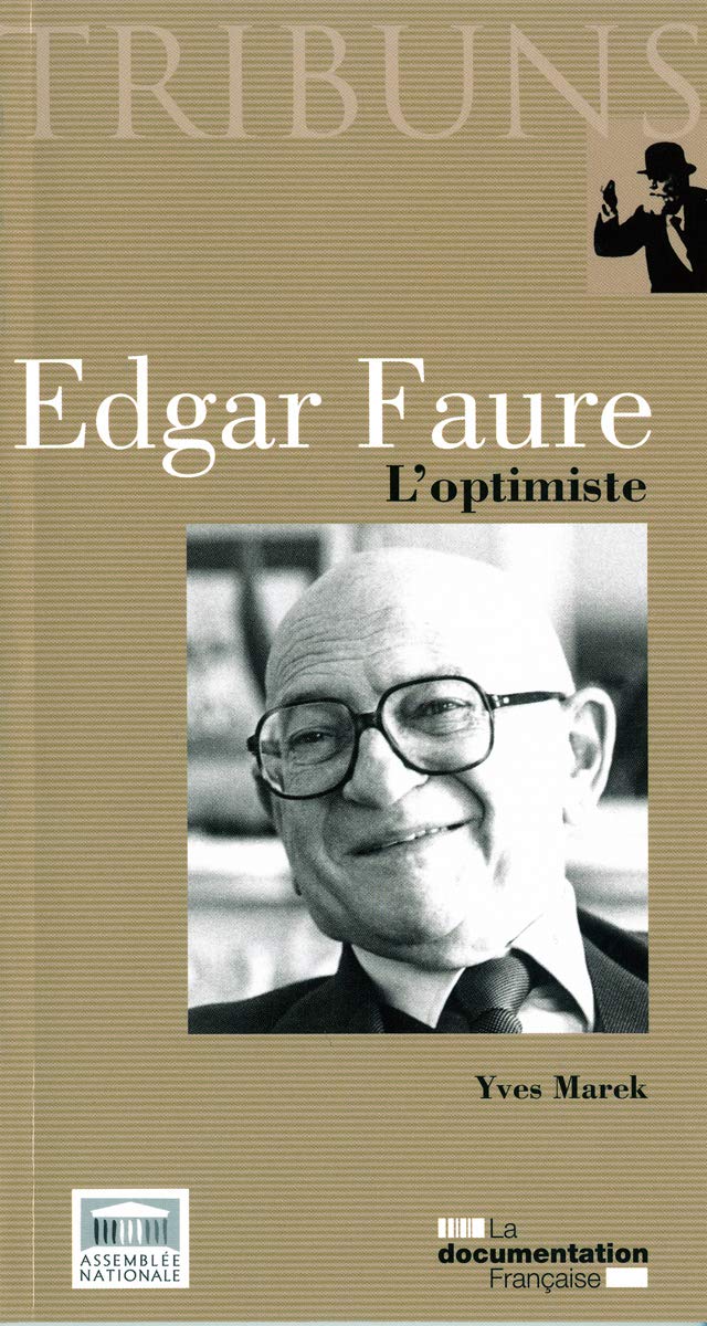 Edgar Faure, l'optimiste 9782110079602