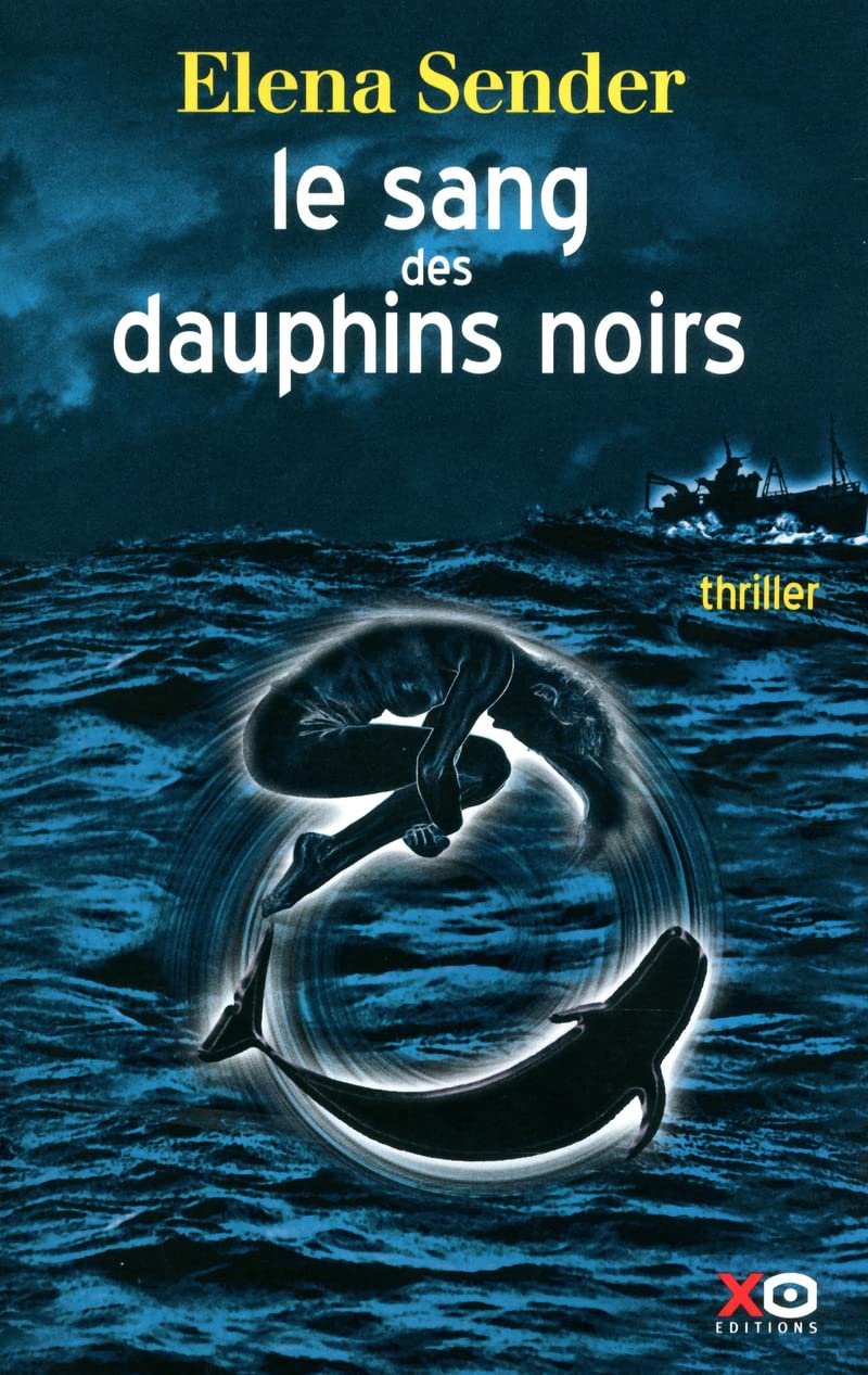 Le sang des dauphins noirs 9782845635166