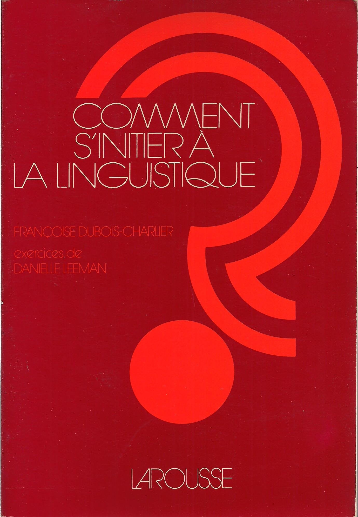 Comment s'initier a la linguistique 9782030413074