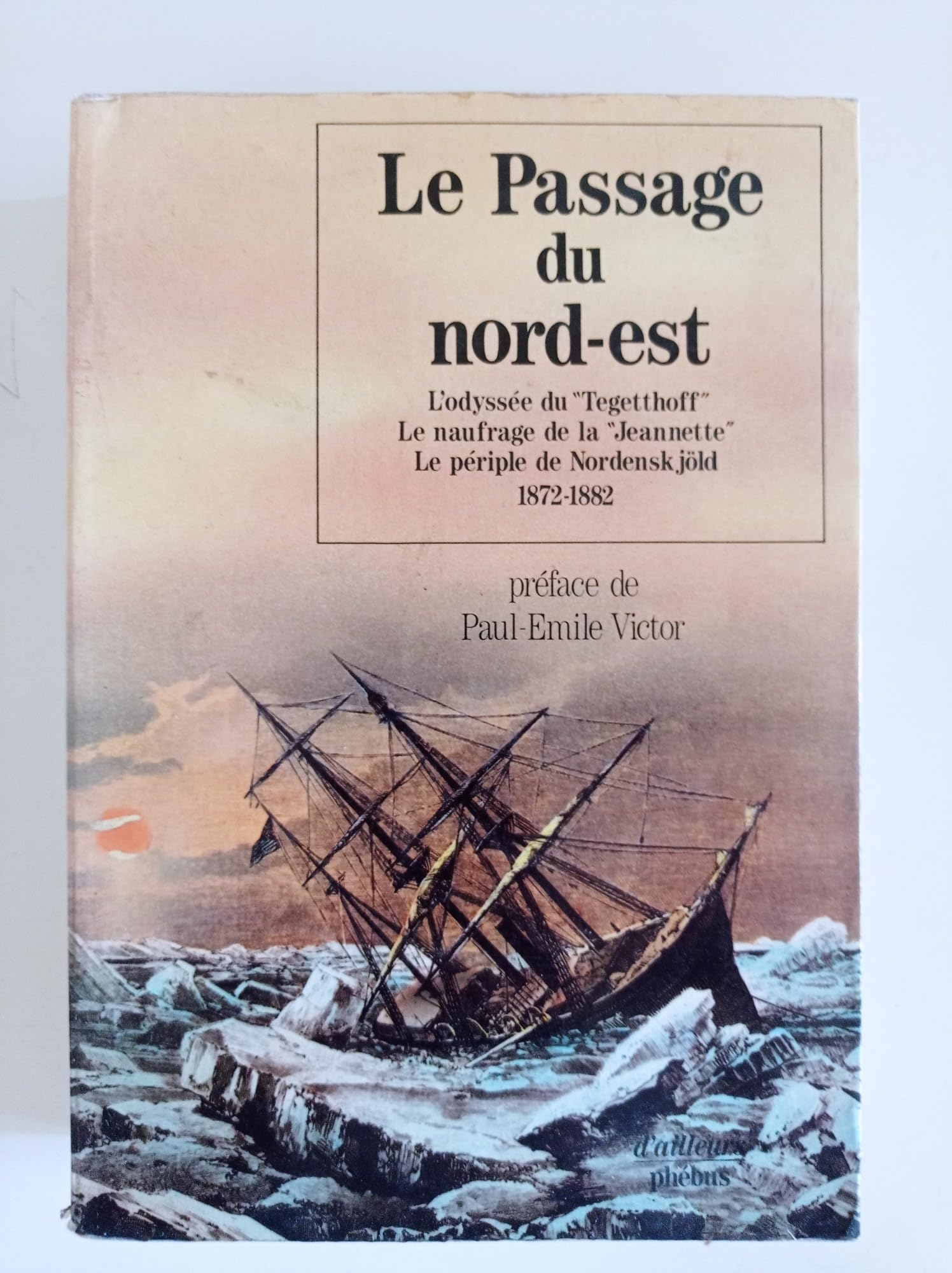 LE PASSAGE DU NORD EST 9782859400910