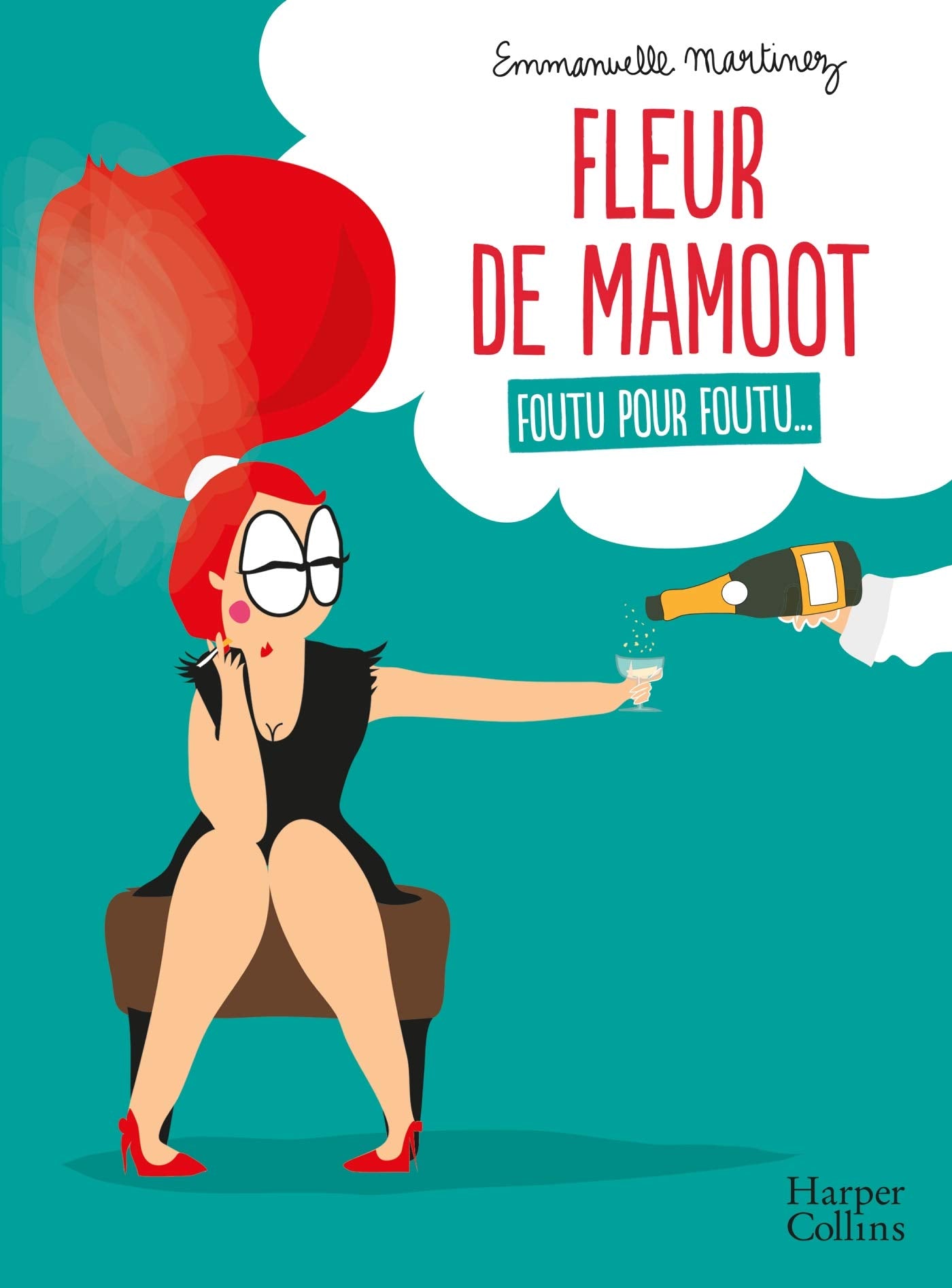 Fleur de Mamoot : Foutu pour foutu...: "L'anti-guide de la femme parfaite en BD" Terrafemina 9791033903123