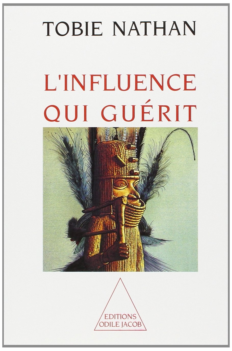 L'Influence qui guérit 9782738102379