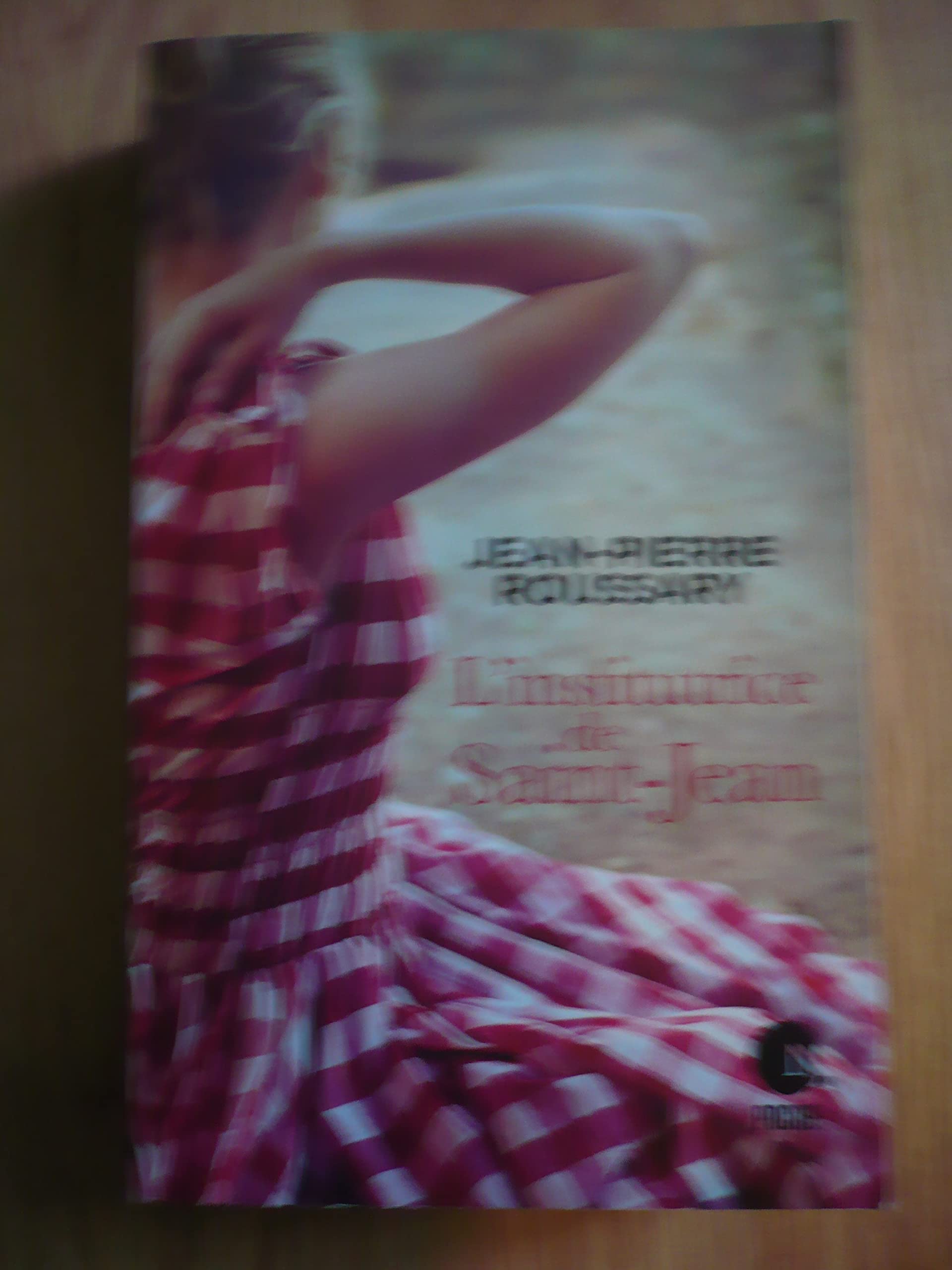 L'INSTITUTRICE DE SAINT-JEAN de Jean-Pierre ROUSSARY 9782298165418