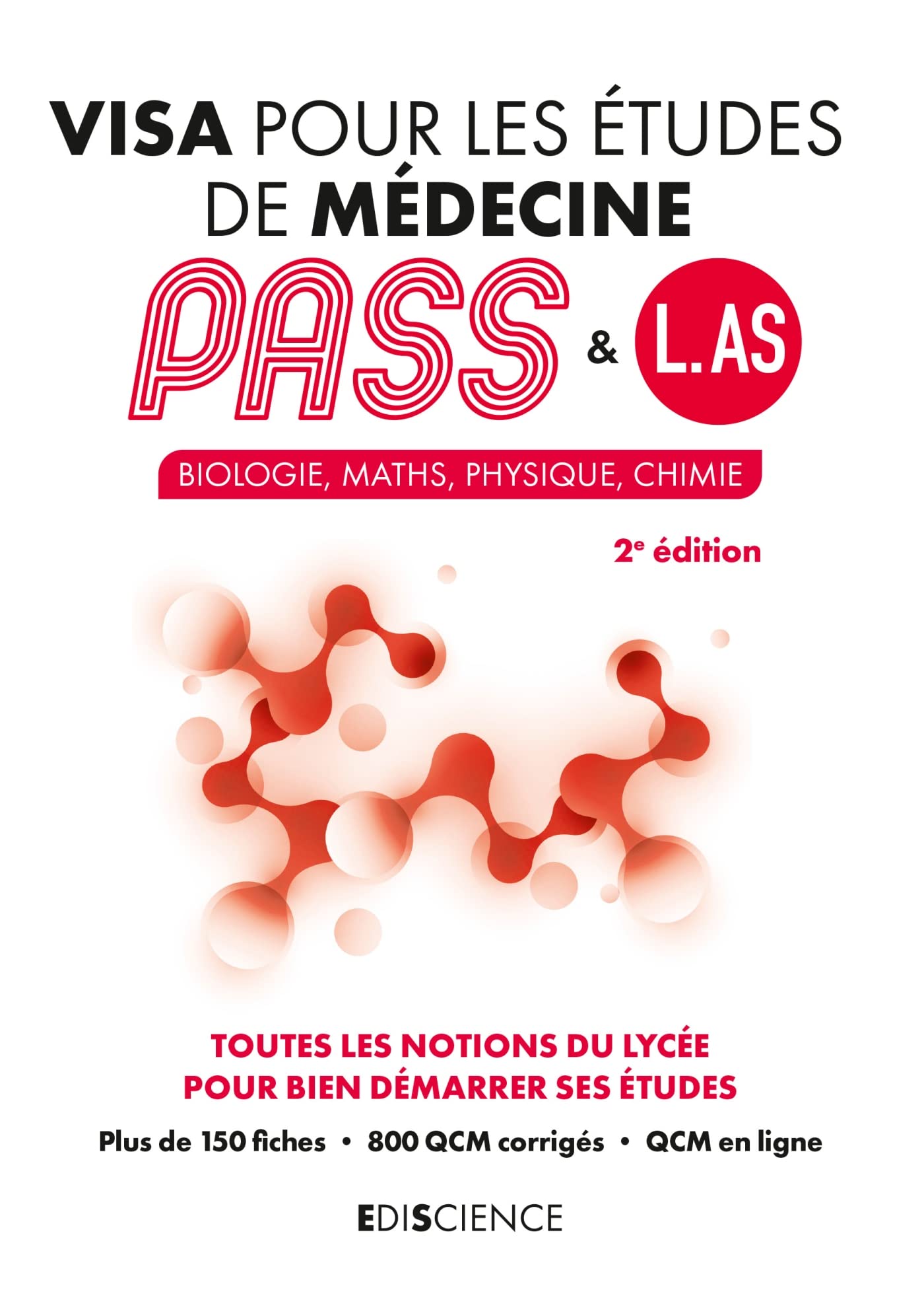 Visa pour les études de médecine PASS et L.AS - 2e éd.: Biologie, Maths, Physique, Chimie 9782100837359