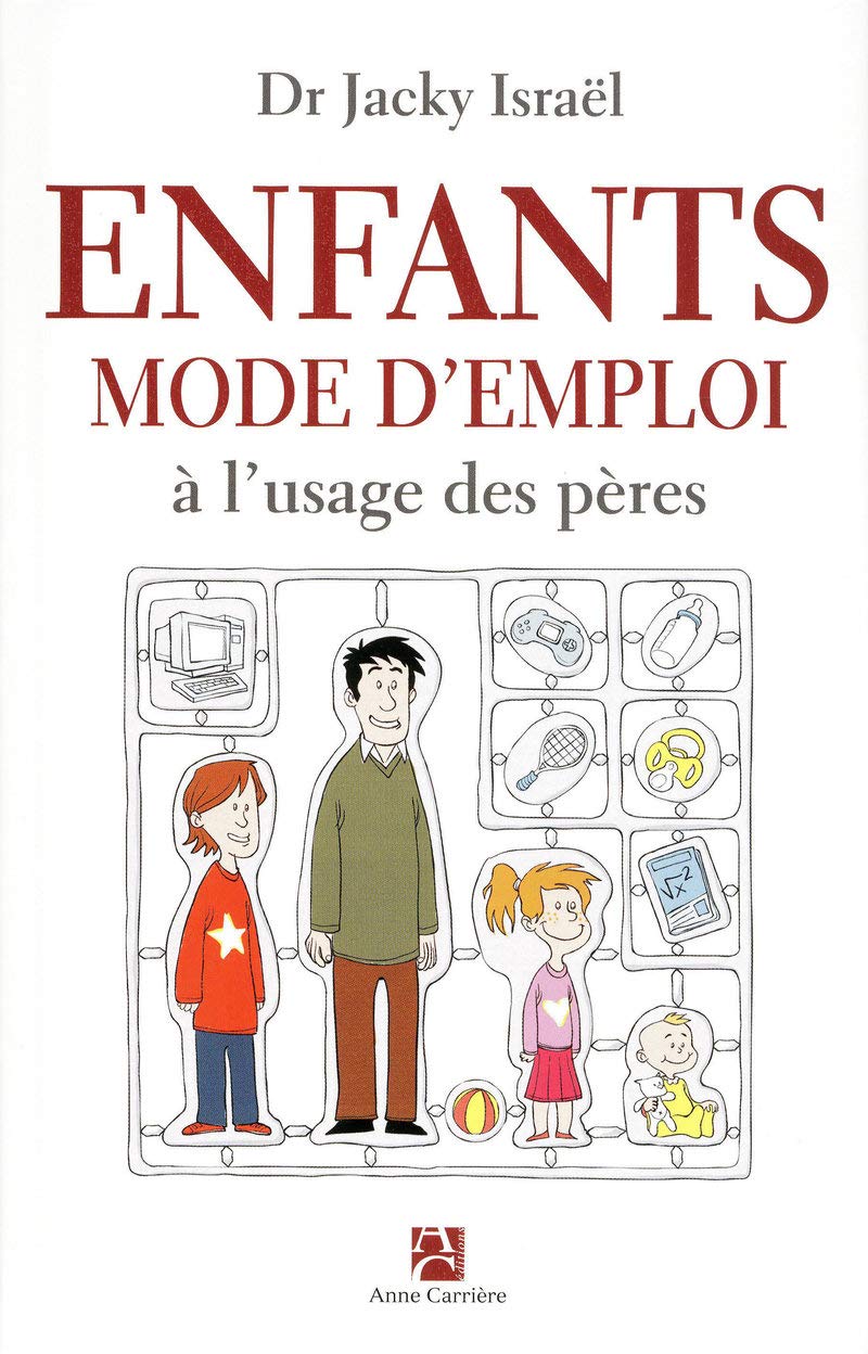 ENFANTS, MODE D'EMPLOI A L'USAGE DES PERES 9782843373770