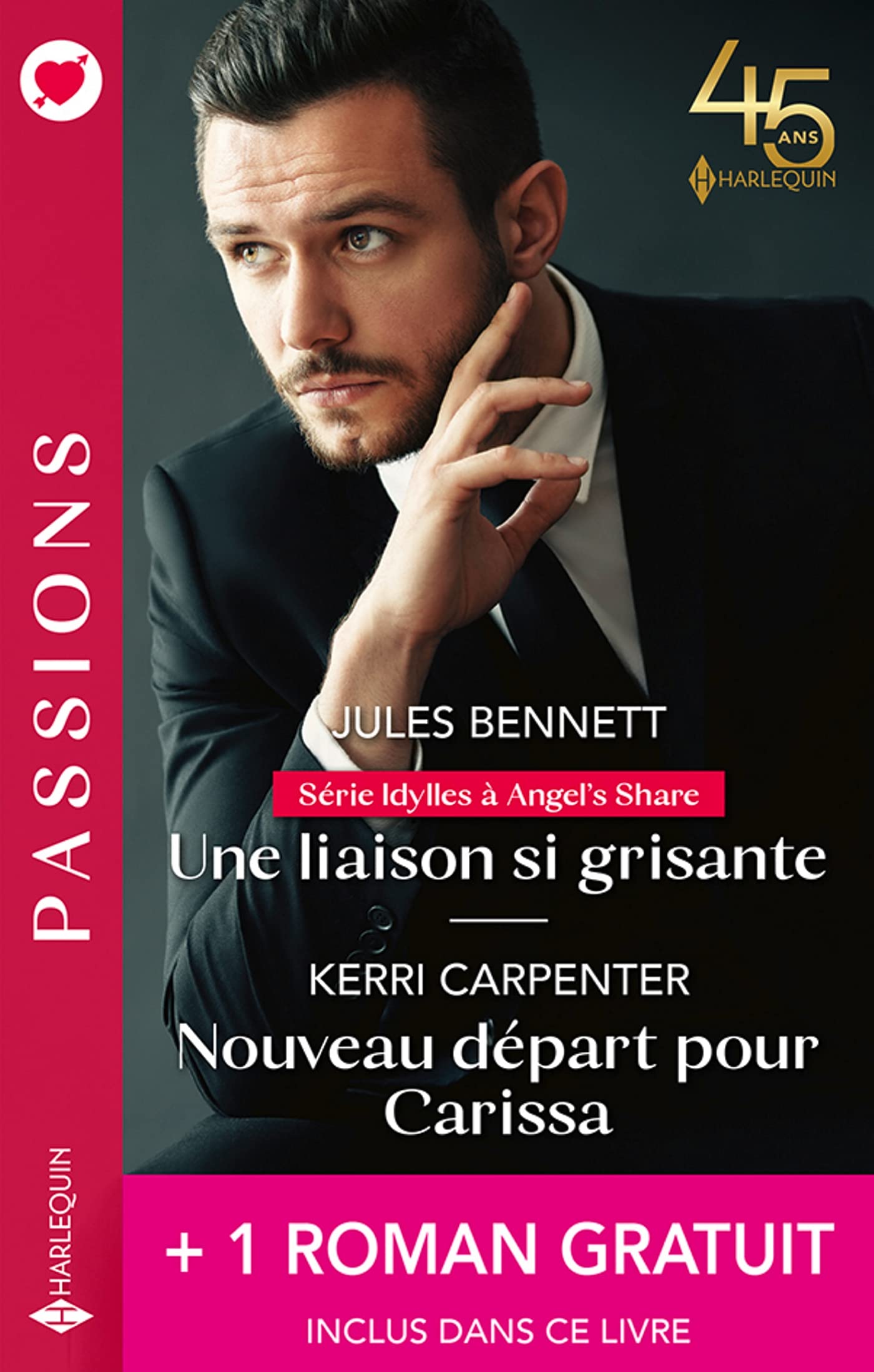 Une liaison si grisante - Nouveau départ pour Carissa + 1 roman gratuit 9782280482448