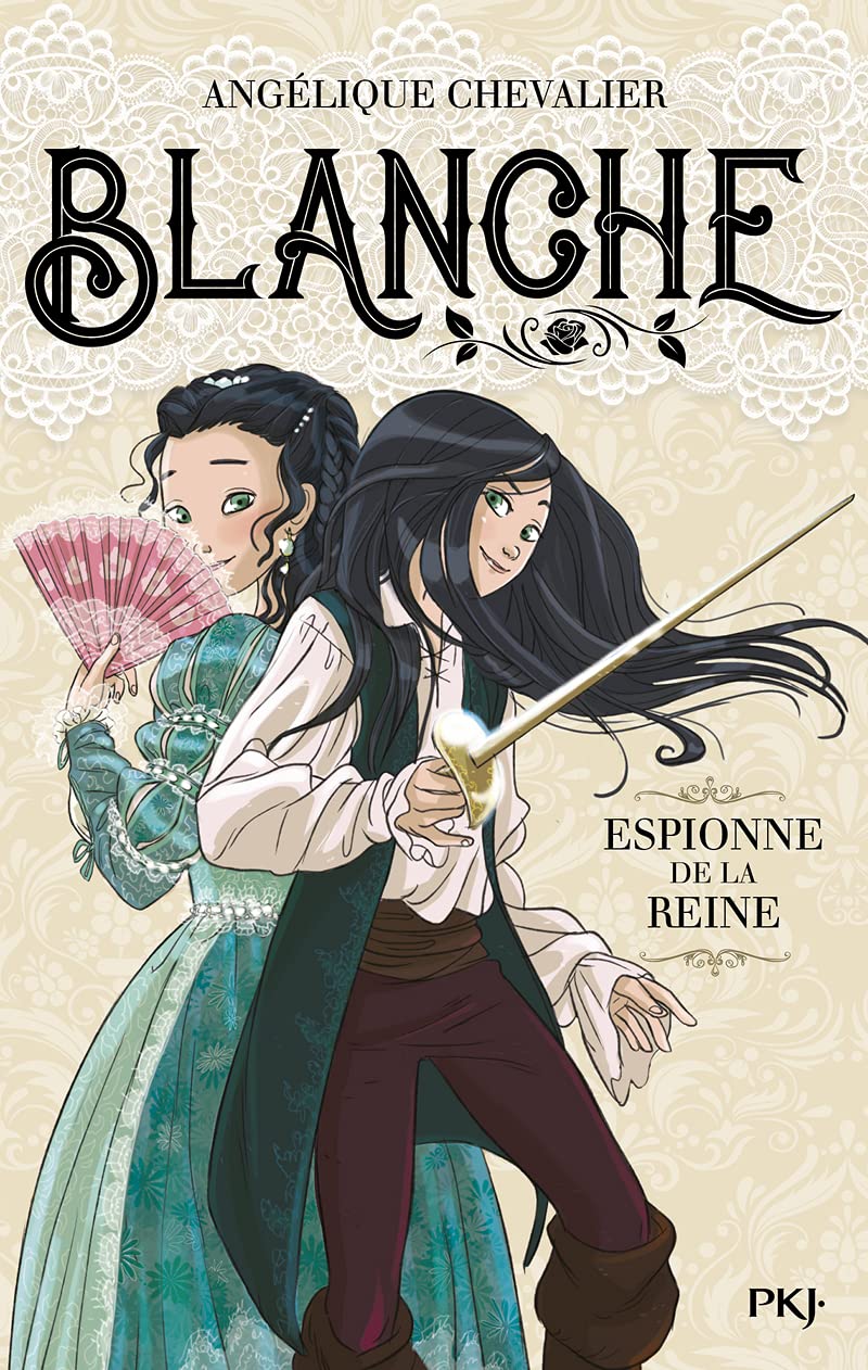 Blanche - tome 01 : Espionne de la reine (1) 9782266300322