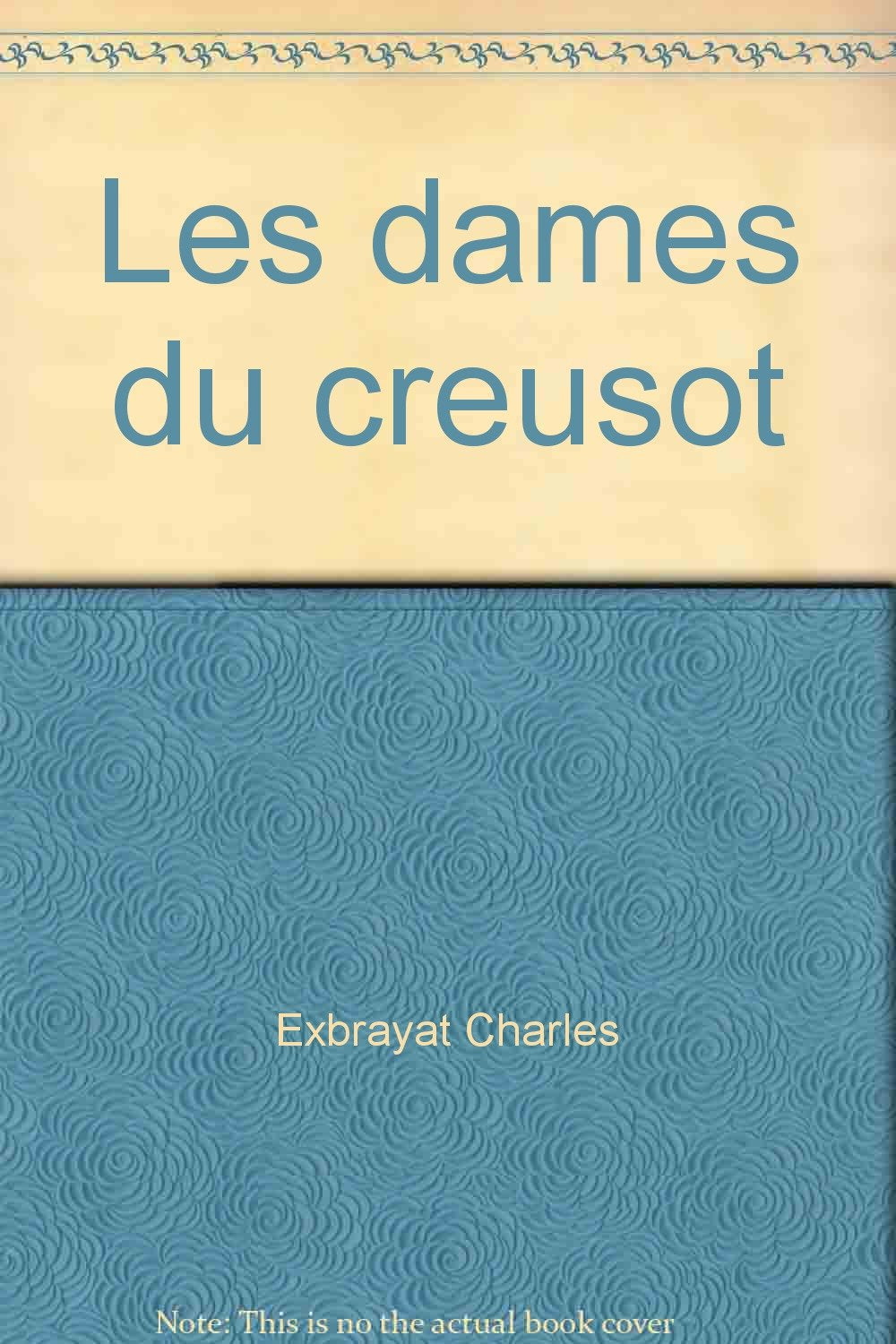 LES DAMES DU CREUSOT 9782702405116