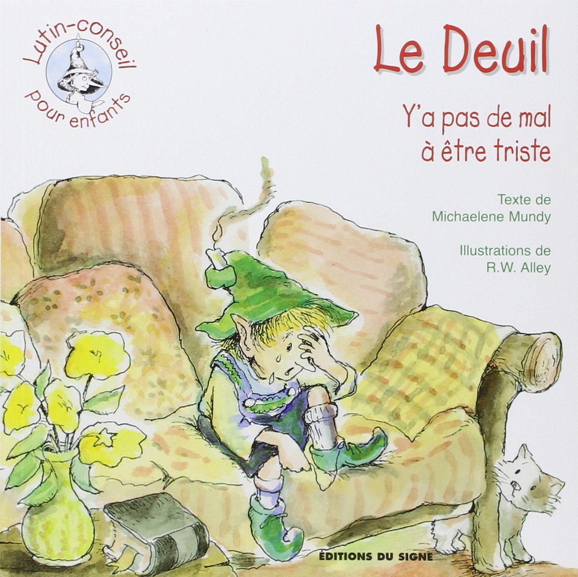 Le Deuil, Y'A Pas De Mal À Être Triste 9782746811416