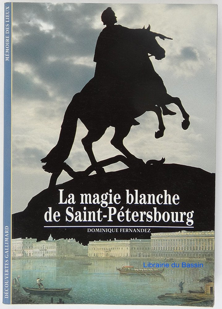 LA MAGIE BLANCHE DE SAINT-PETERSBOURG 9782070532728
