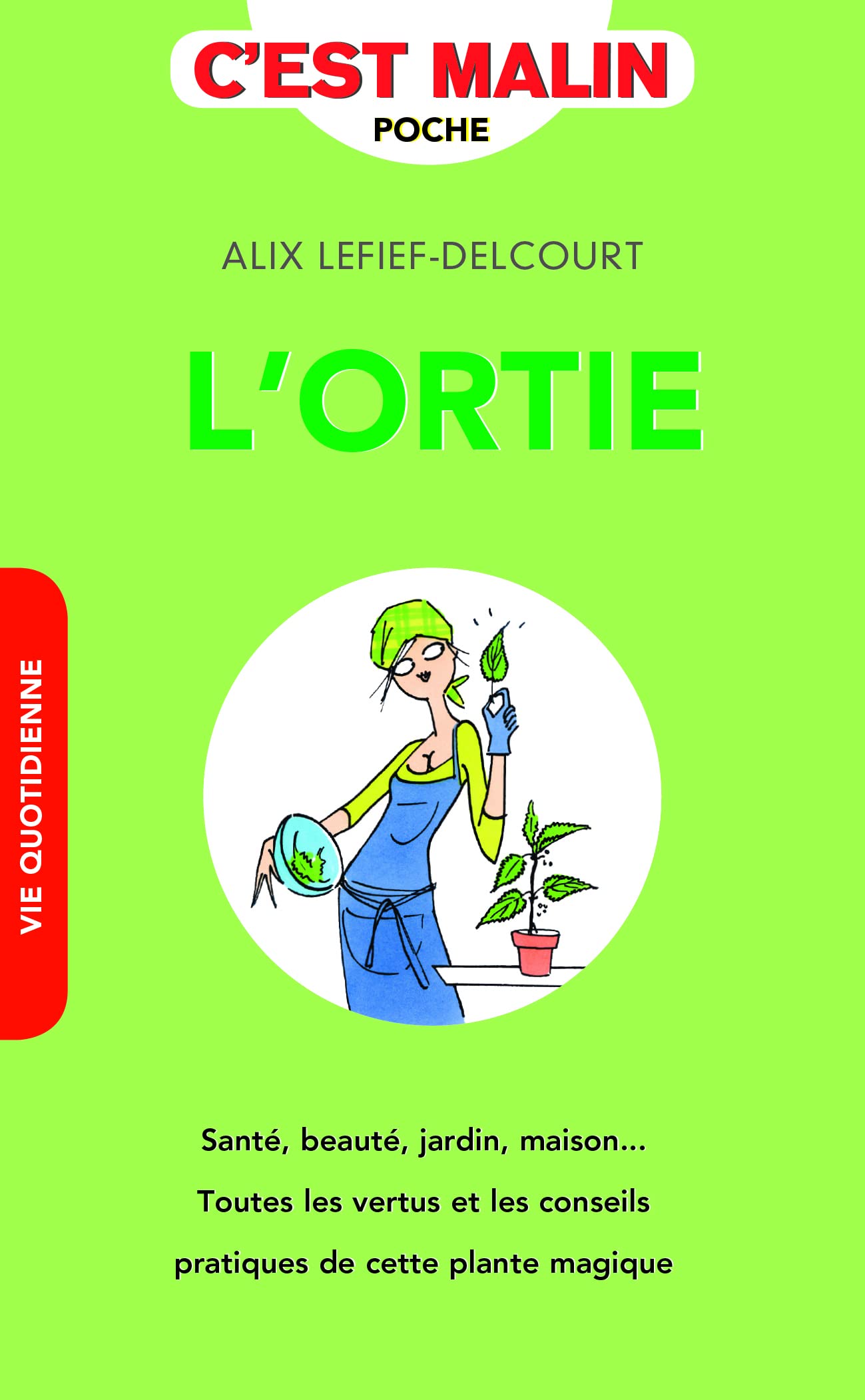 L'ortie, c'est malin 9782848995397