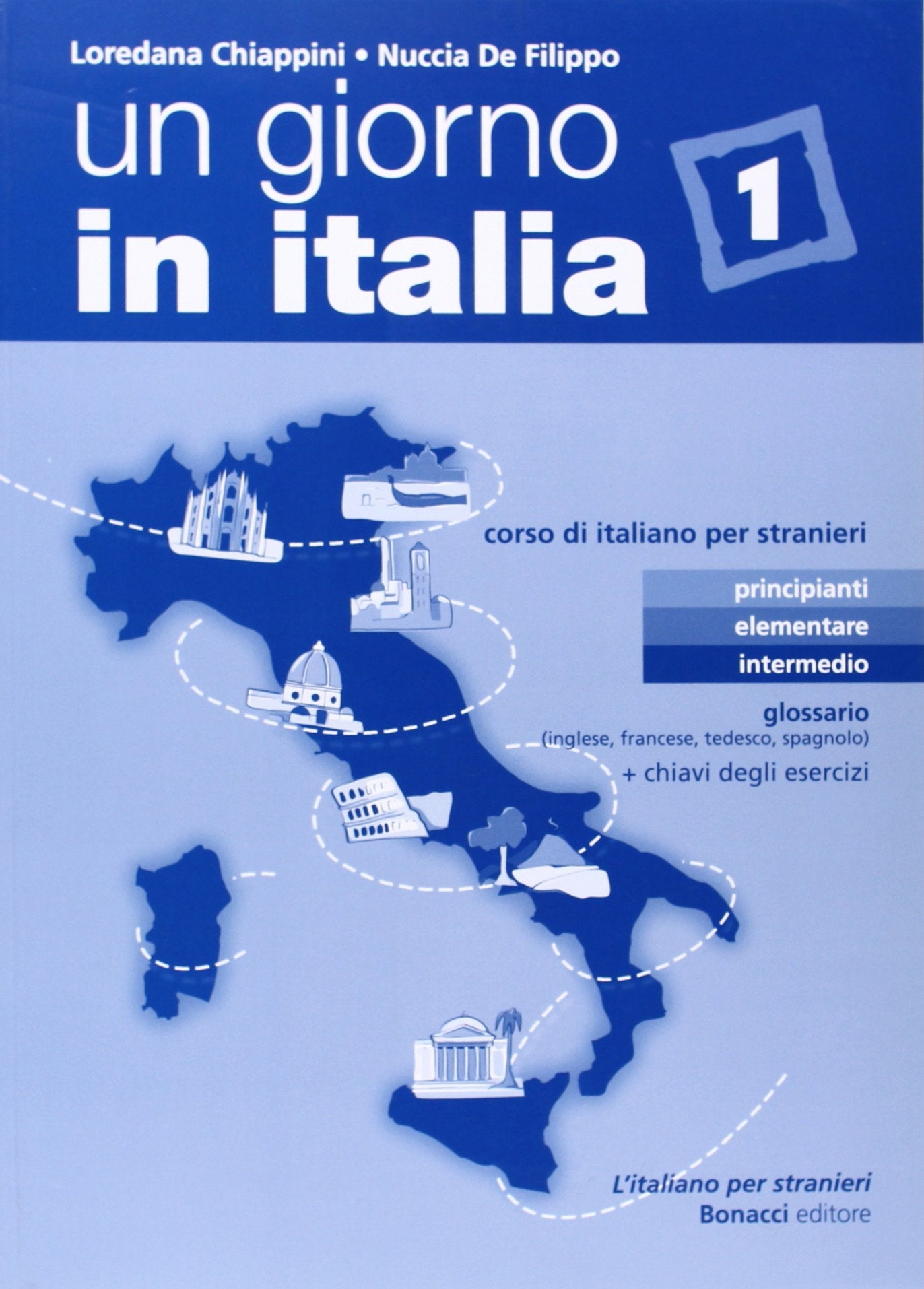 Un giorno in Italia: Corso di italiano per stranieri 9788875733780