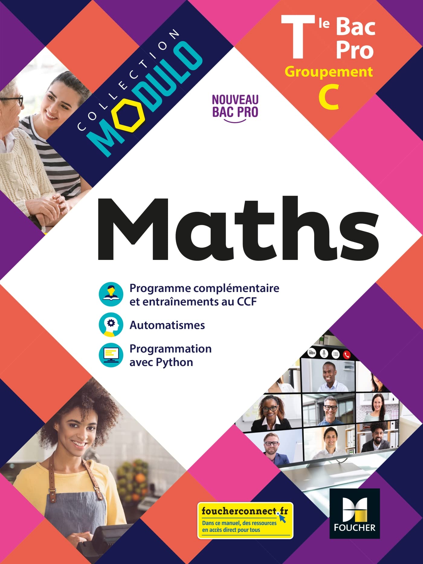 Modulo - MATHS - Tle Bac Pro Groupements C - Éd. 2021 - Livre élève 9782216161775