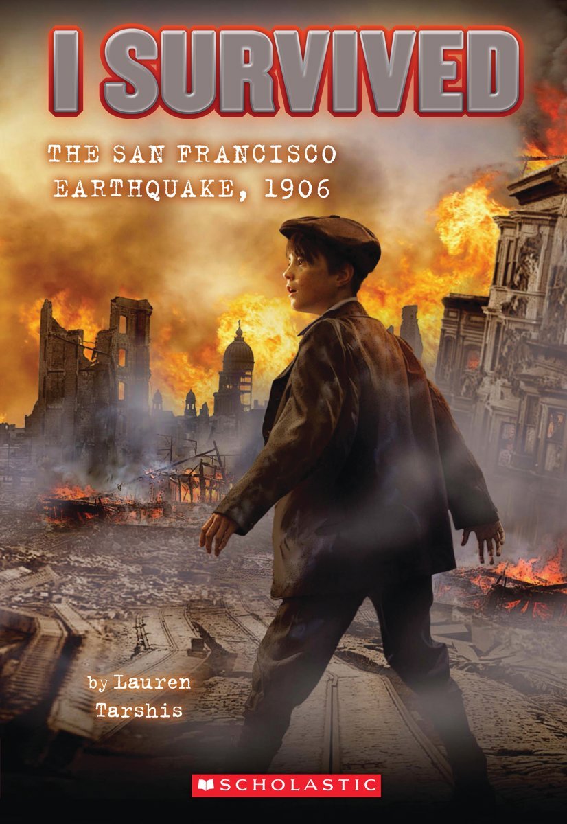 I Survived the San Francisco Earthquake, 1906 (I Survived #5) (Volume 5) 9780545206990