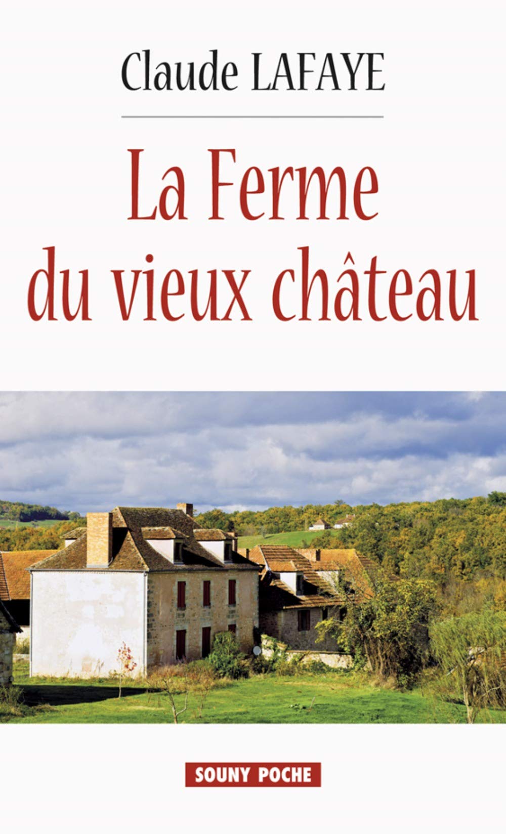 La ferme du vieux château 9782848867496